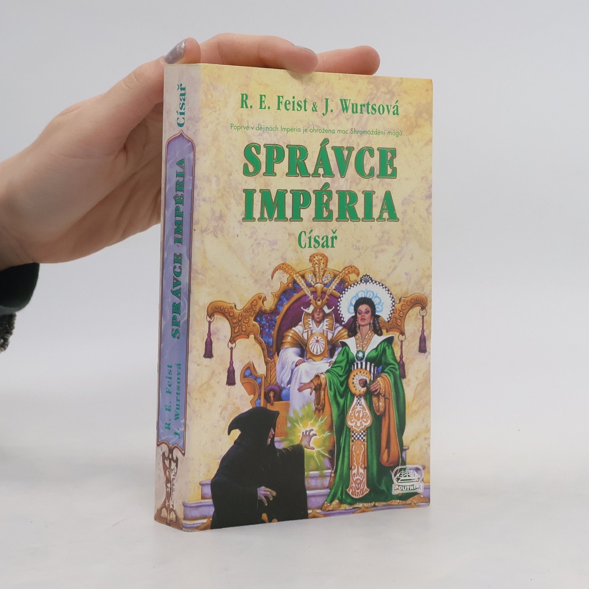 Raymond E. Feist Správce Impéria – Císař