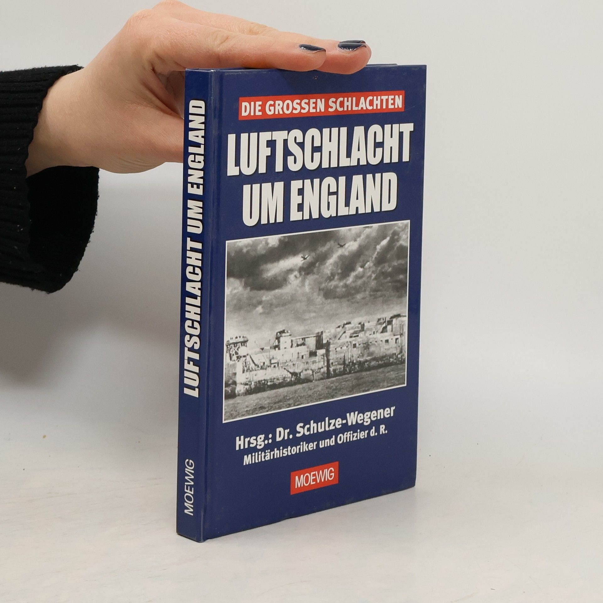 Dr. Schulze-Wegener Die großen Schlachten