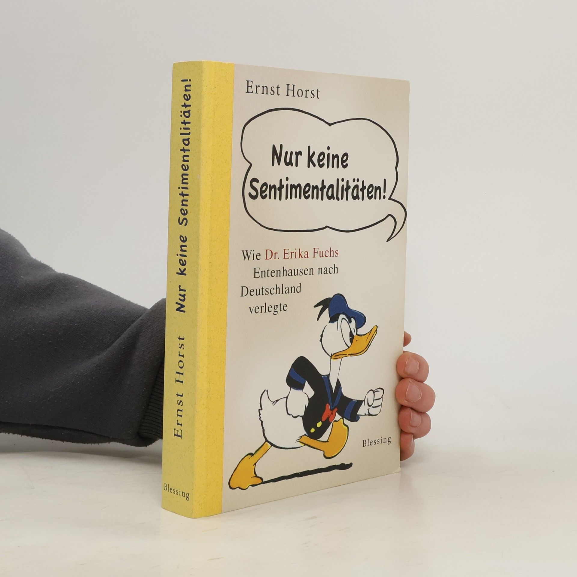 Ernst Horst Nur keine Sentimentalitäten!