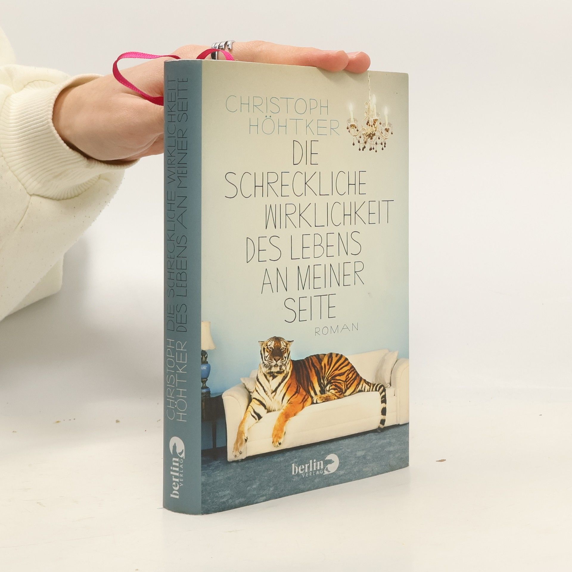 Christoph Höhtker Die schreckliche Wirklichkeit des Lebens an meiner Seite