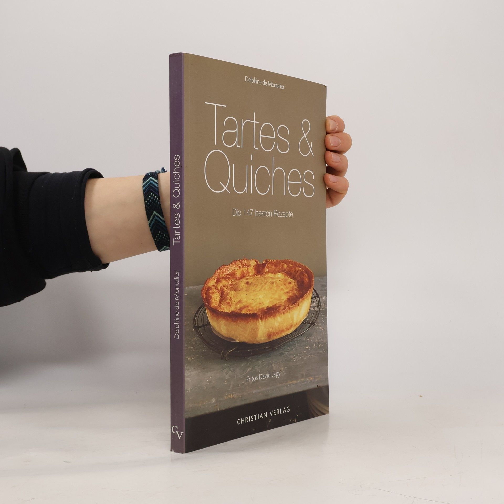 Delphine de Montalier Tartes & Quiches
