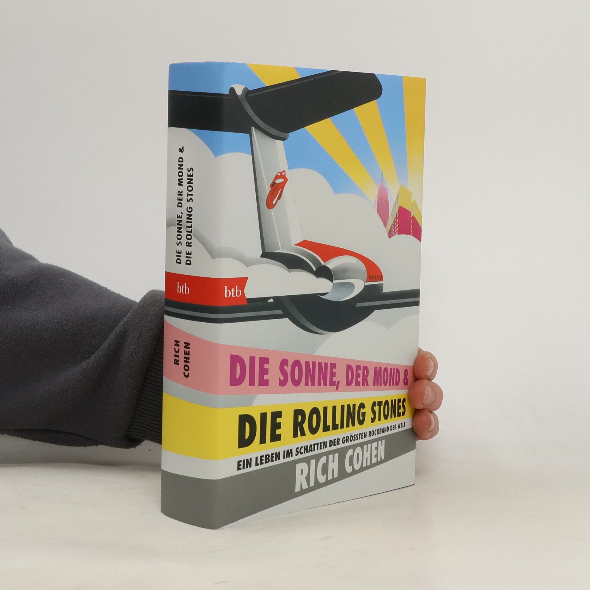 Rich Cohen Die Sonne, der Mond und die Rolling Stones