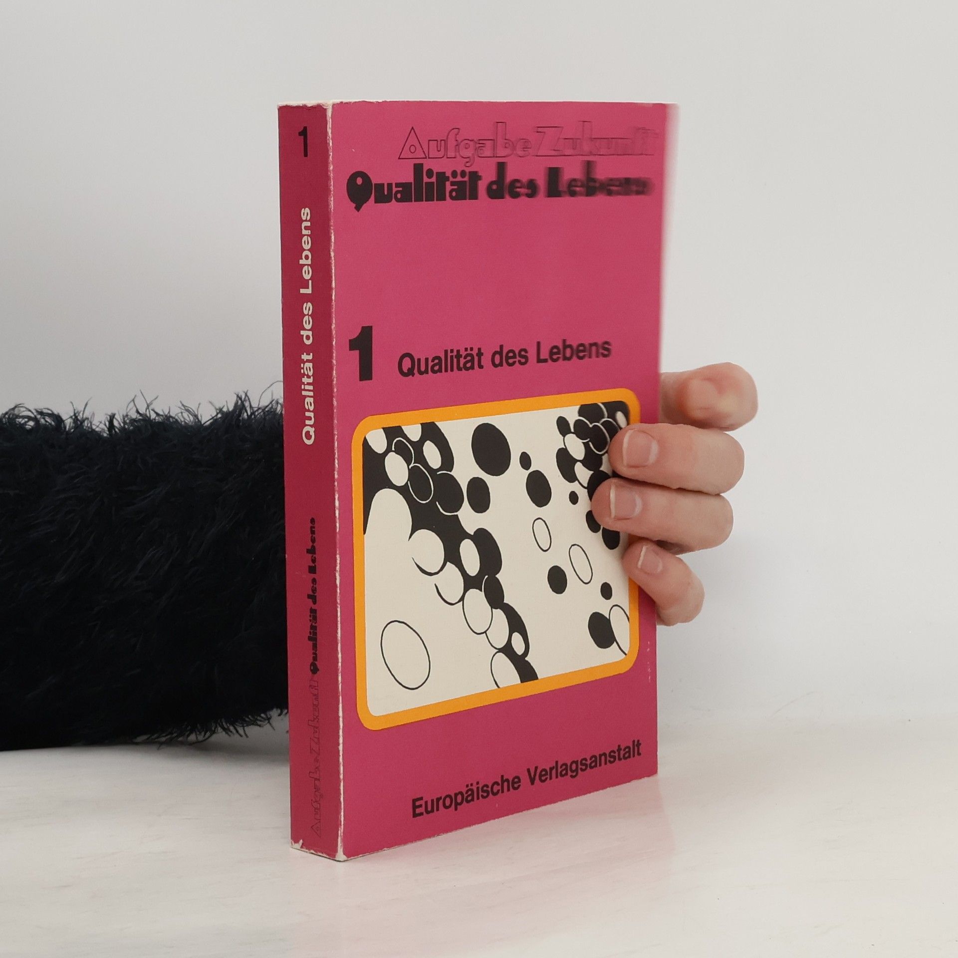 Autorenkollektiv Aufgabe Zukunft.Qualität des Lebens 1