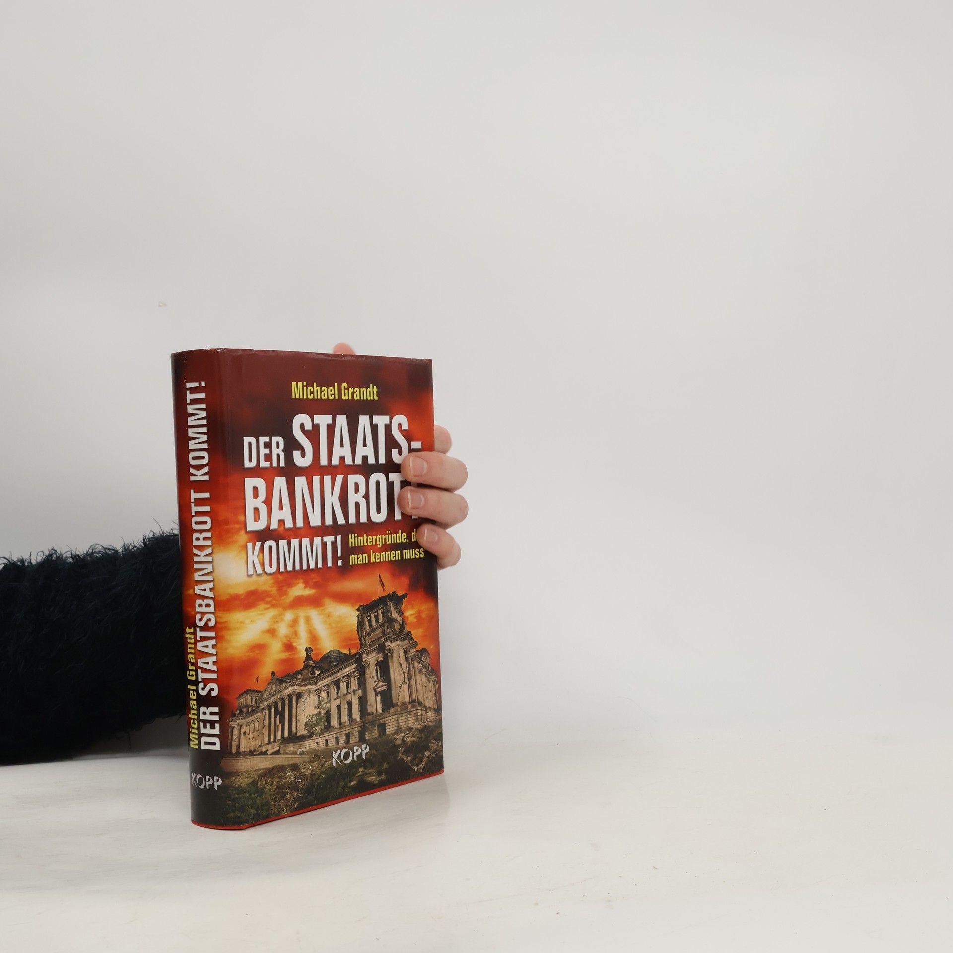 Michael Grandt Der Staatsbankrott kommt!