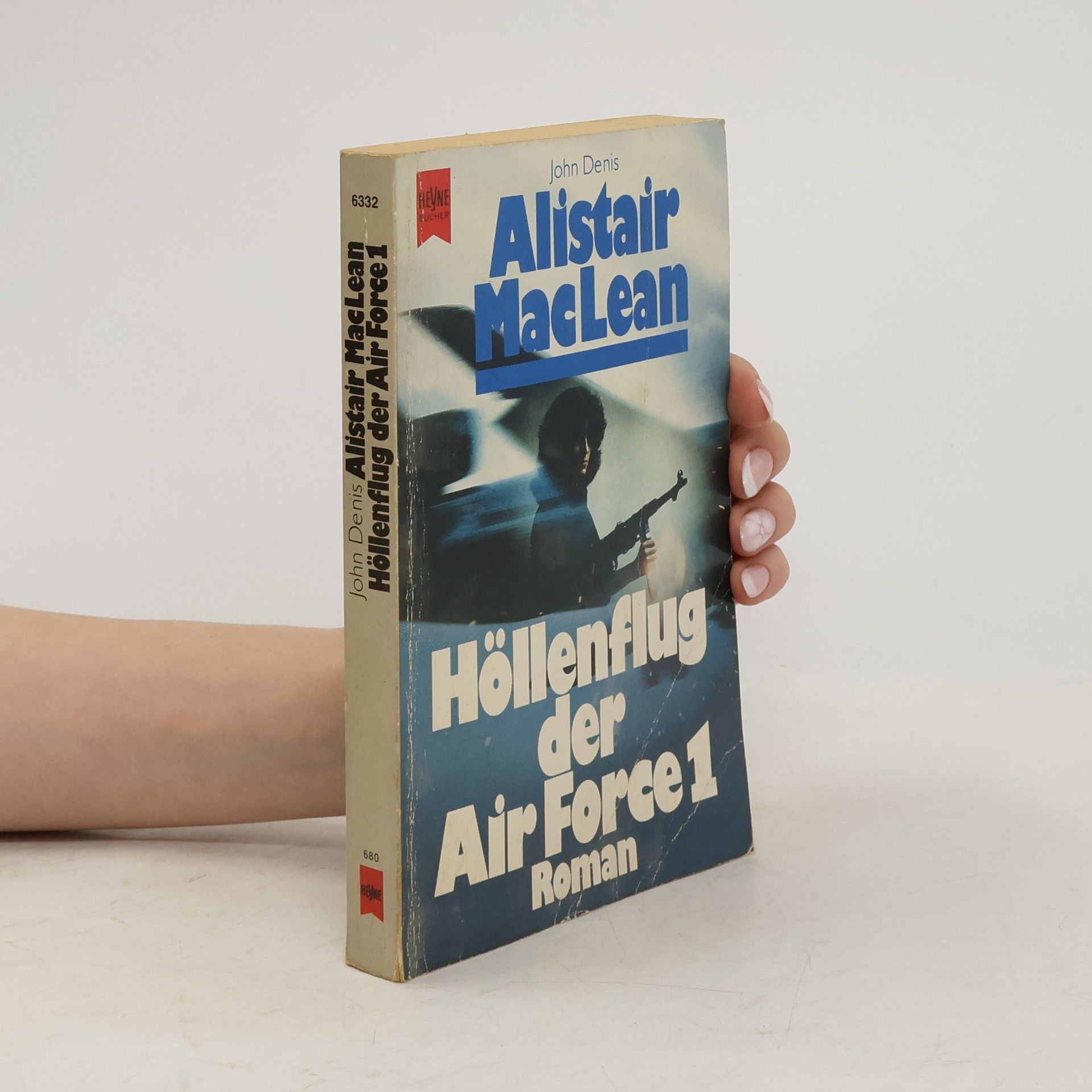Alistair MacLean Höllenflug der Air Force 1