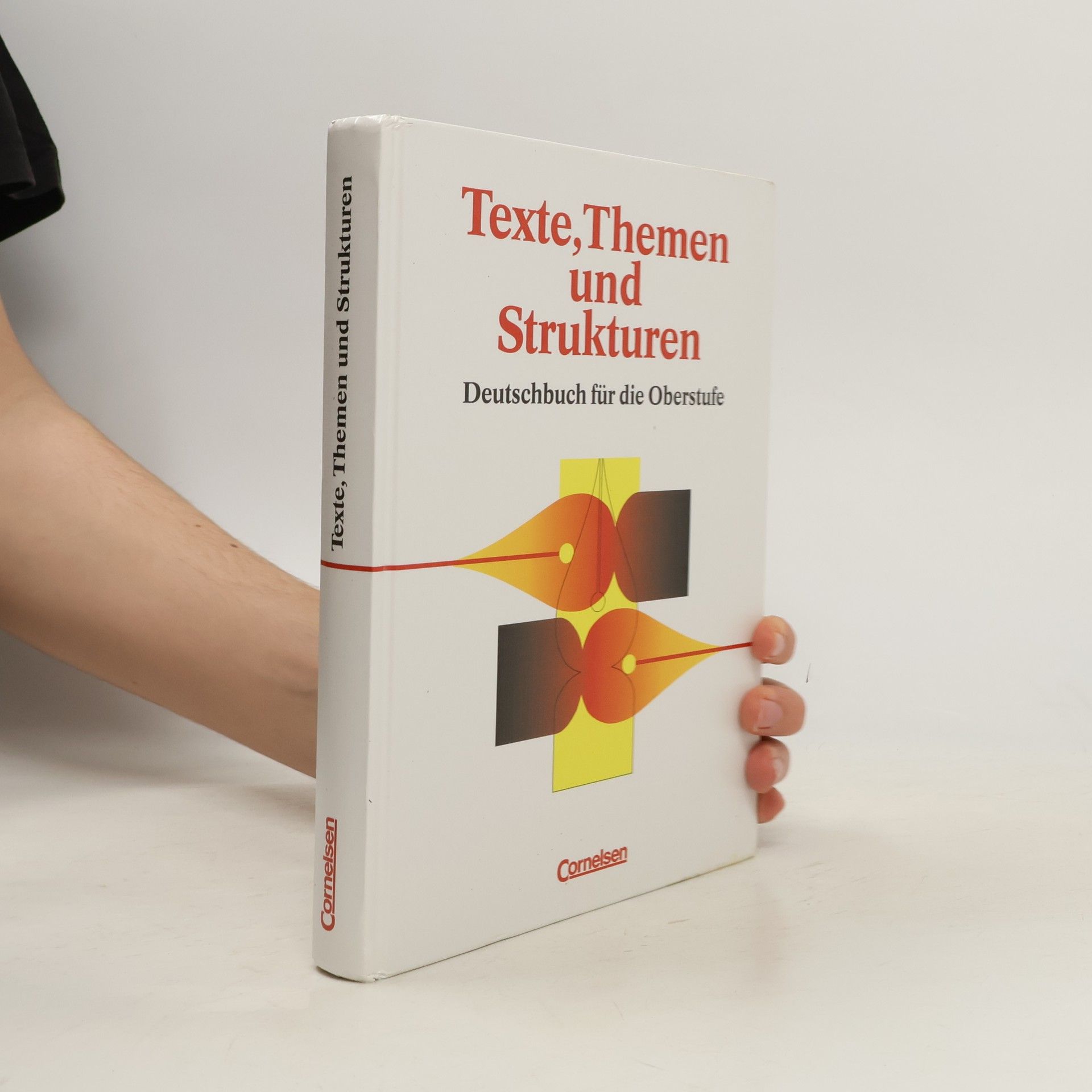 Texte, Themen und Strukturen. Deutschbuch für die Oberstufe