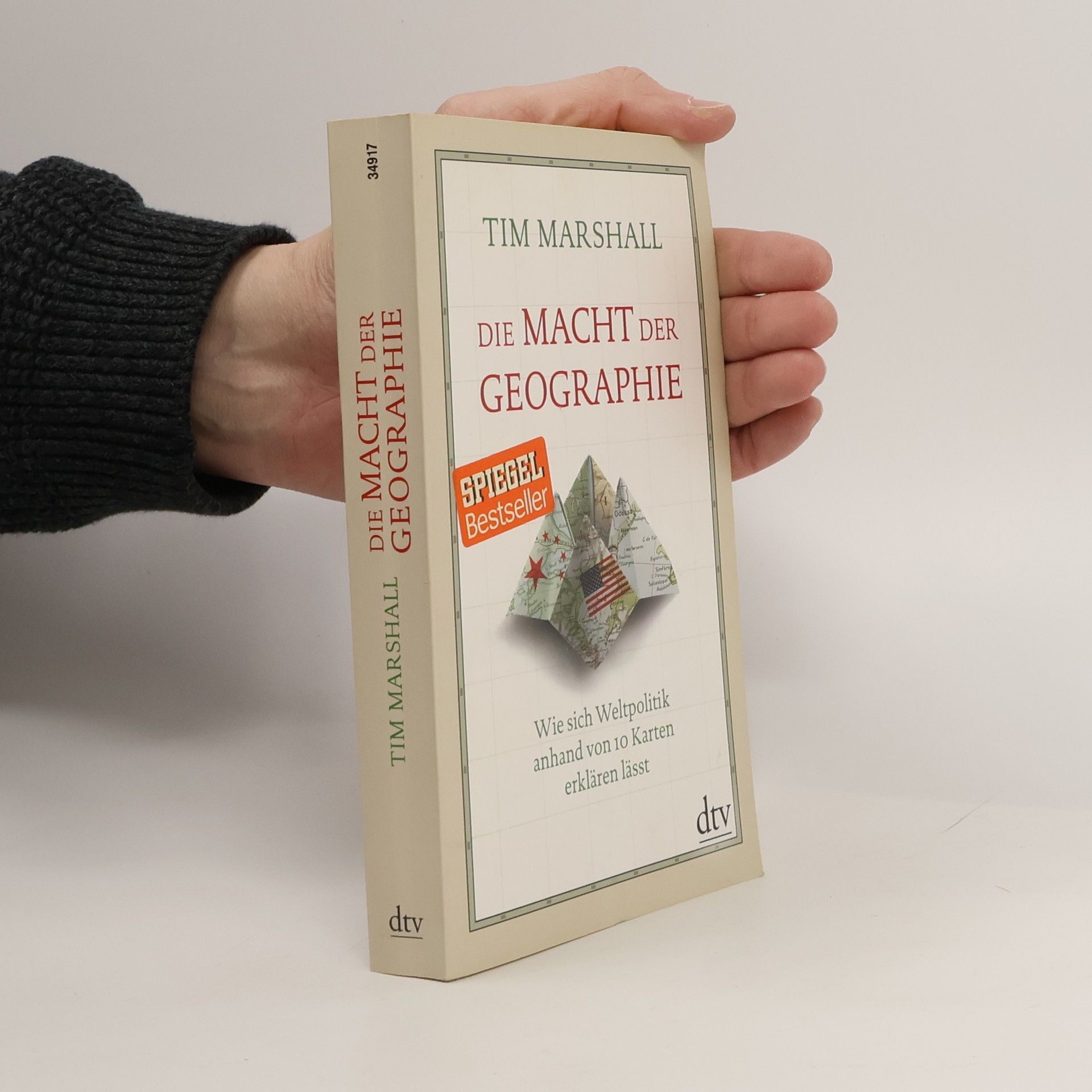 Tim Marshall Die Macht der Geographe. Wie sich Weltpolitik anhand von 10 Karten erklären lässt
