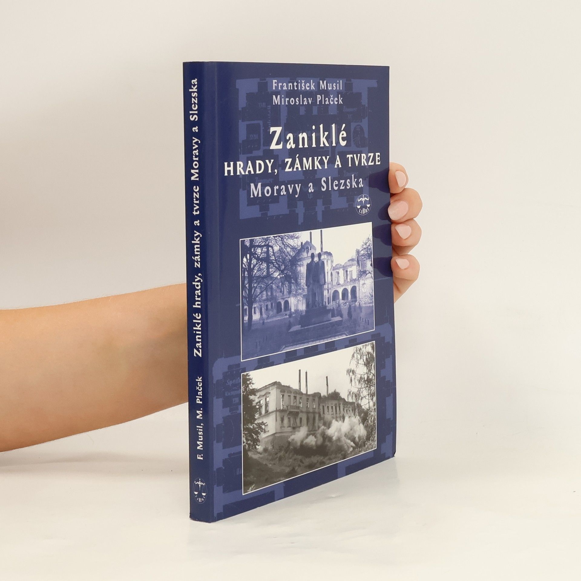 Miroslav Plaček Zaniklé hrady, zámky a tvrze na Moravě a ve Slezsku