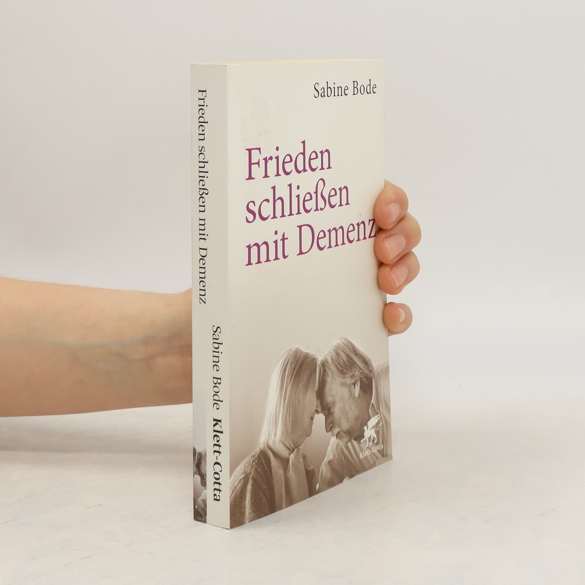 Sabine Bode Frieden schließen mit Demenz