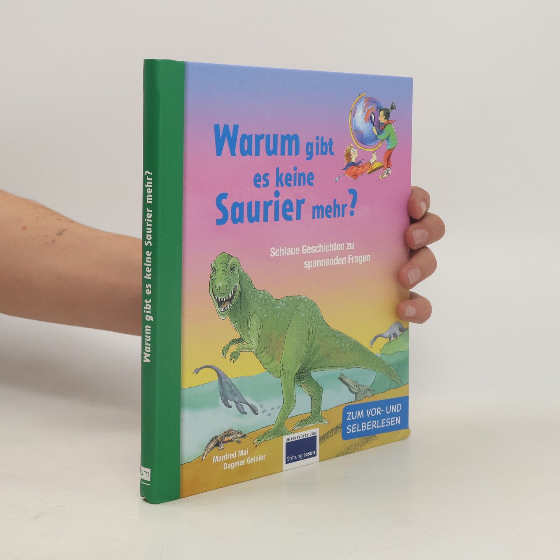 Manfred Mai Warum gibt es keine Saurier mehr?