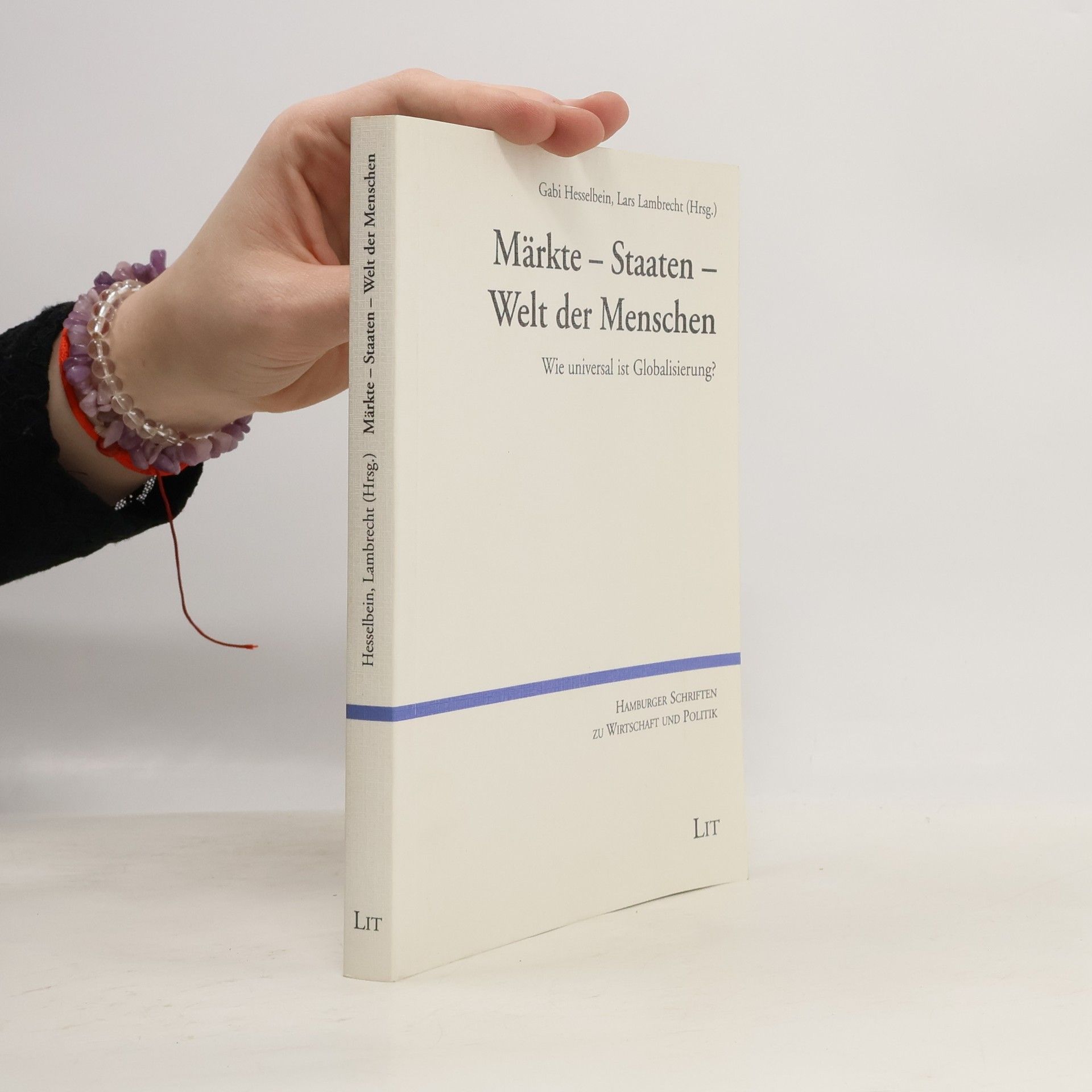 Gabi Hesselbein Märkte - Staaten - Welt der Menschen