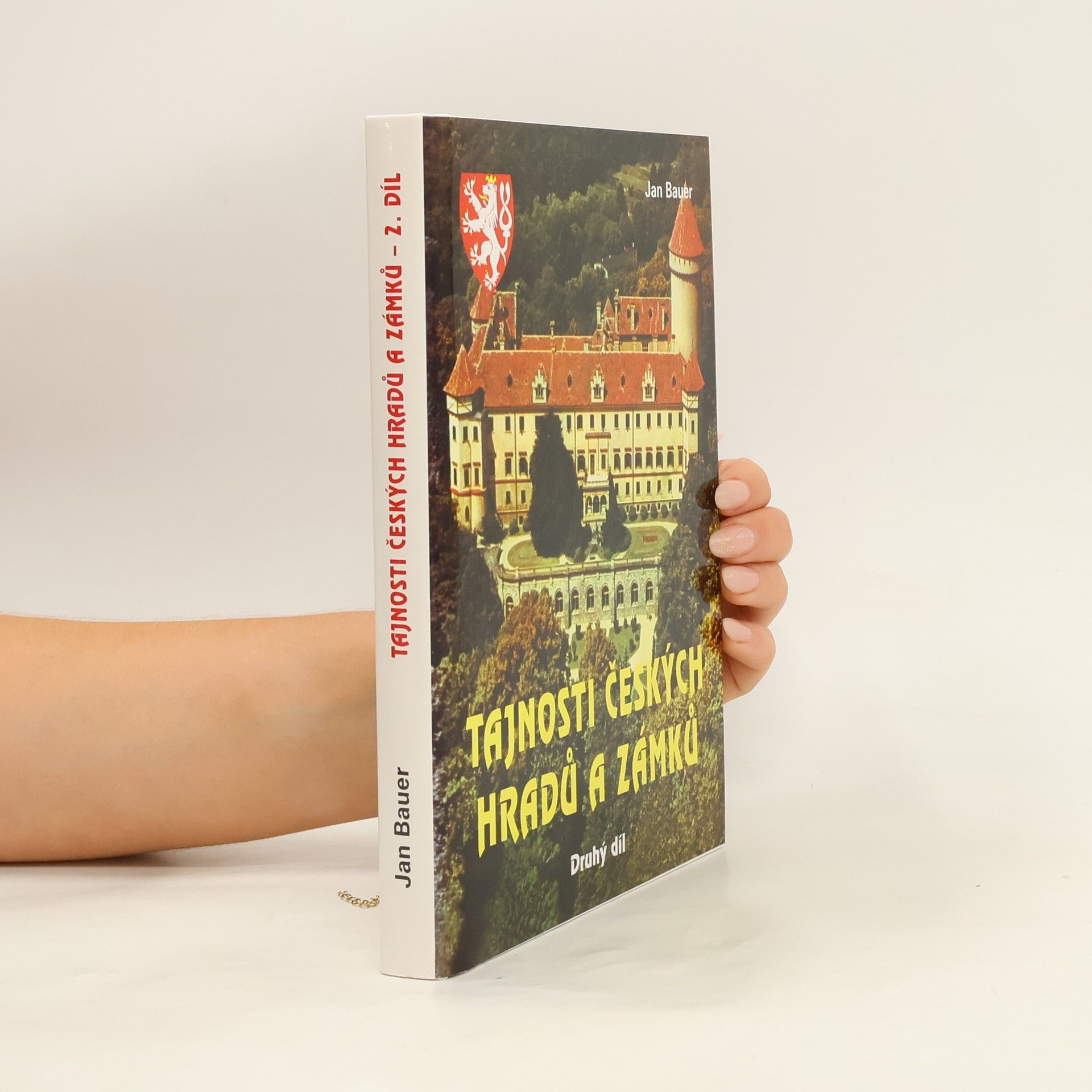Jan Bauer Tajnosti českých hradů a zámků 2