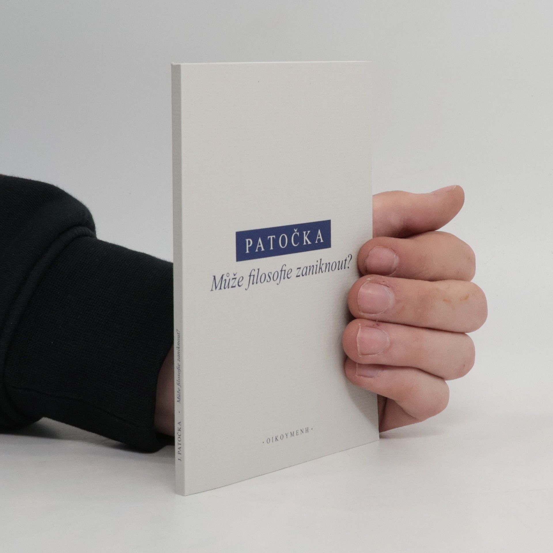 Jan Patočka Může filosofie zaniknout?