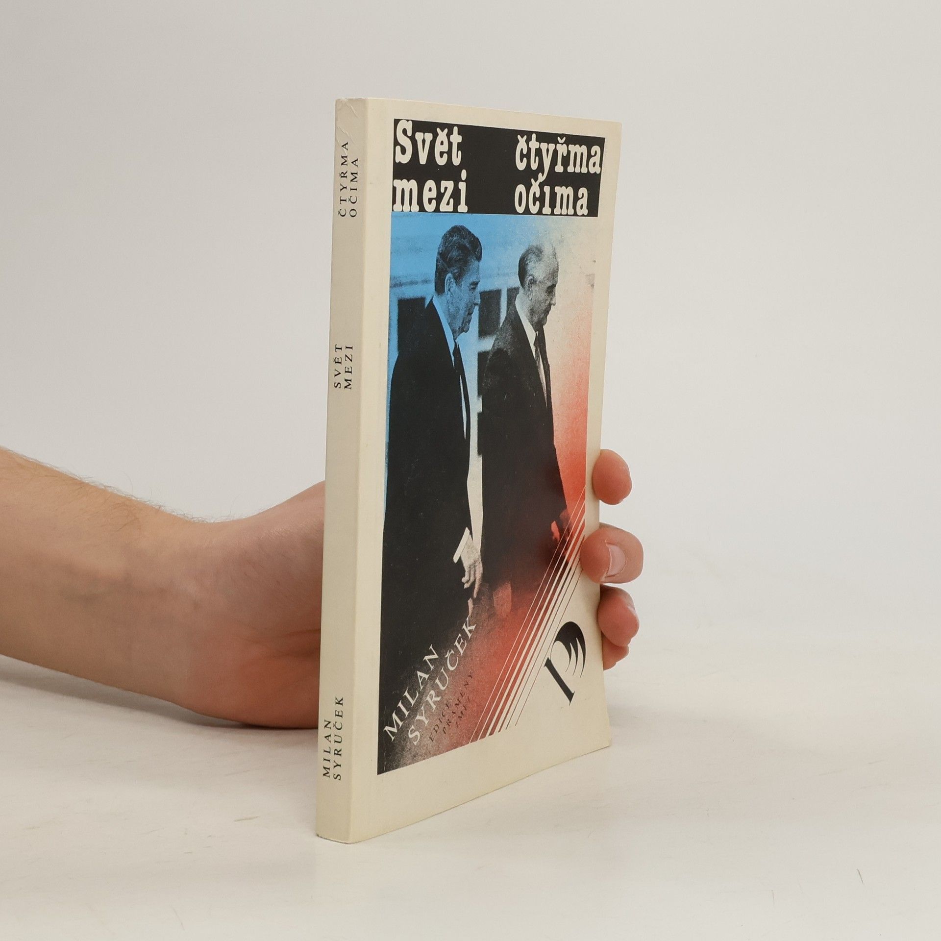 Milan Syruček Svět mezi čtyřma očima