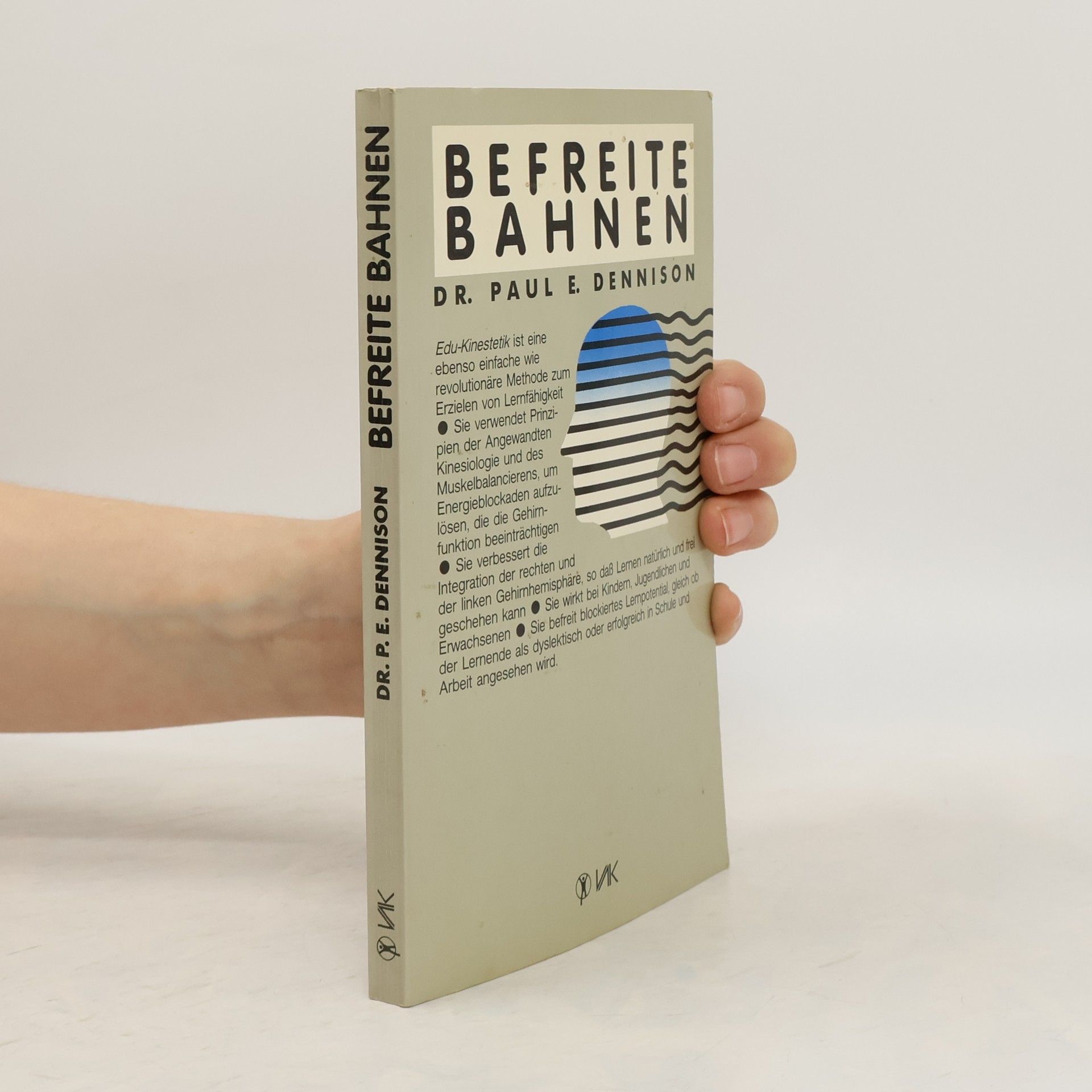 Paul E. Dennison Befreite Bahnen