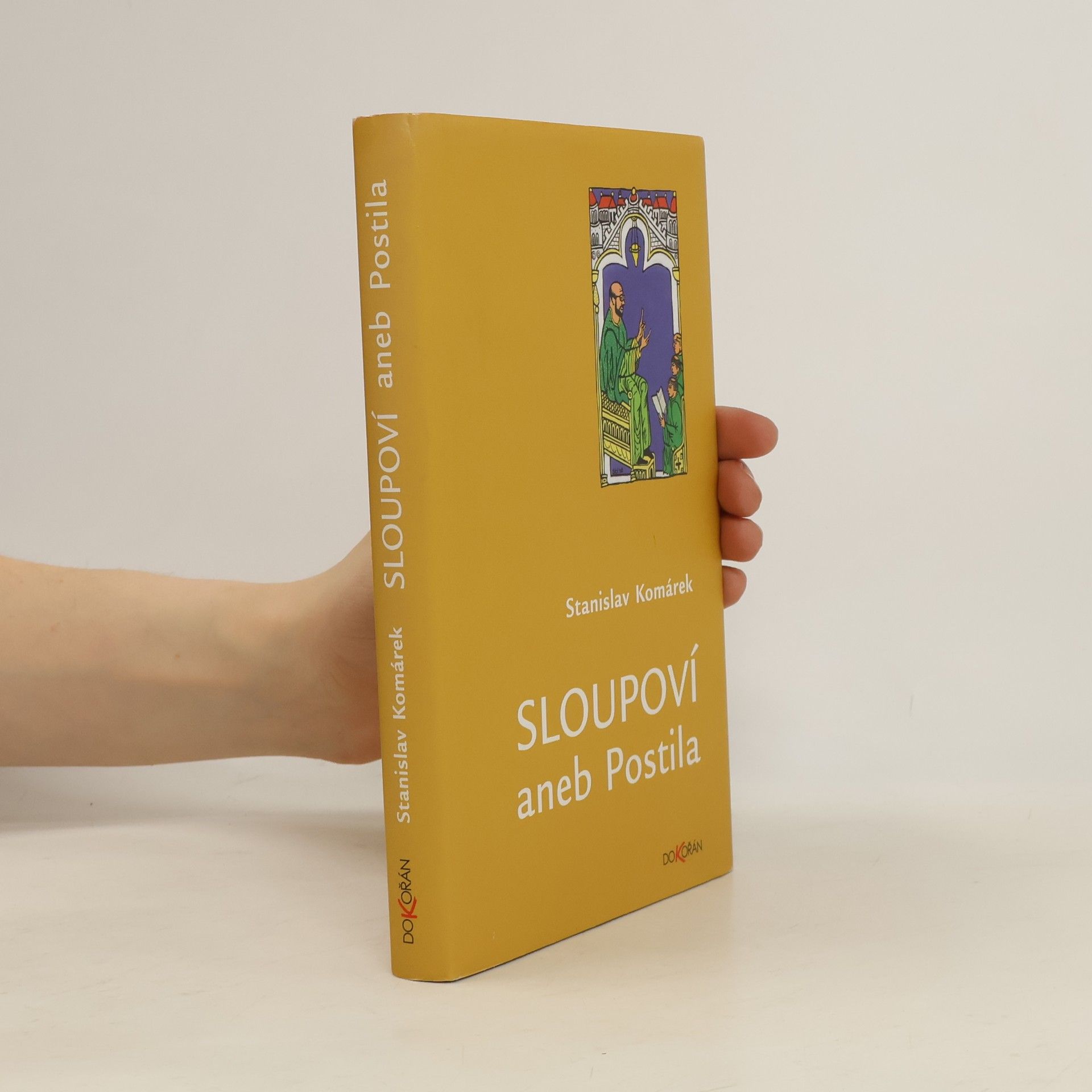 Stanislav Komárek (biolog, filosof) Sloupoví, aneb, Postila