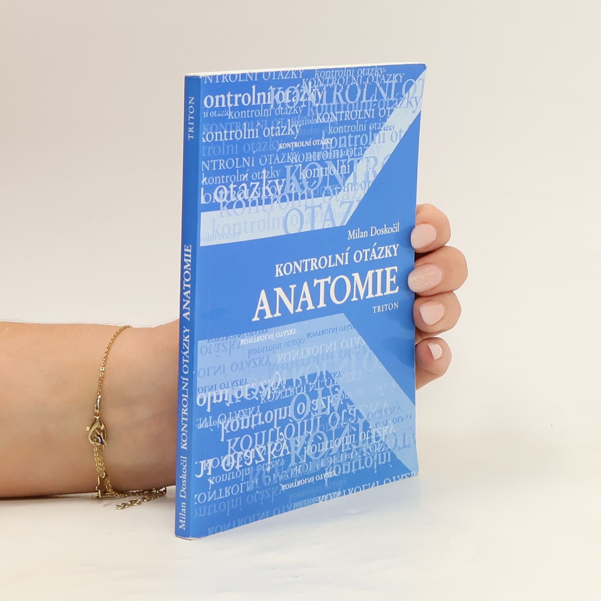 Milan Doskočil Anatomie: kontrolní otázky