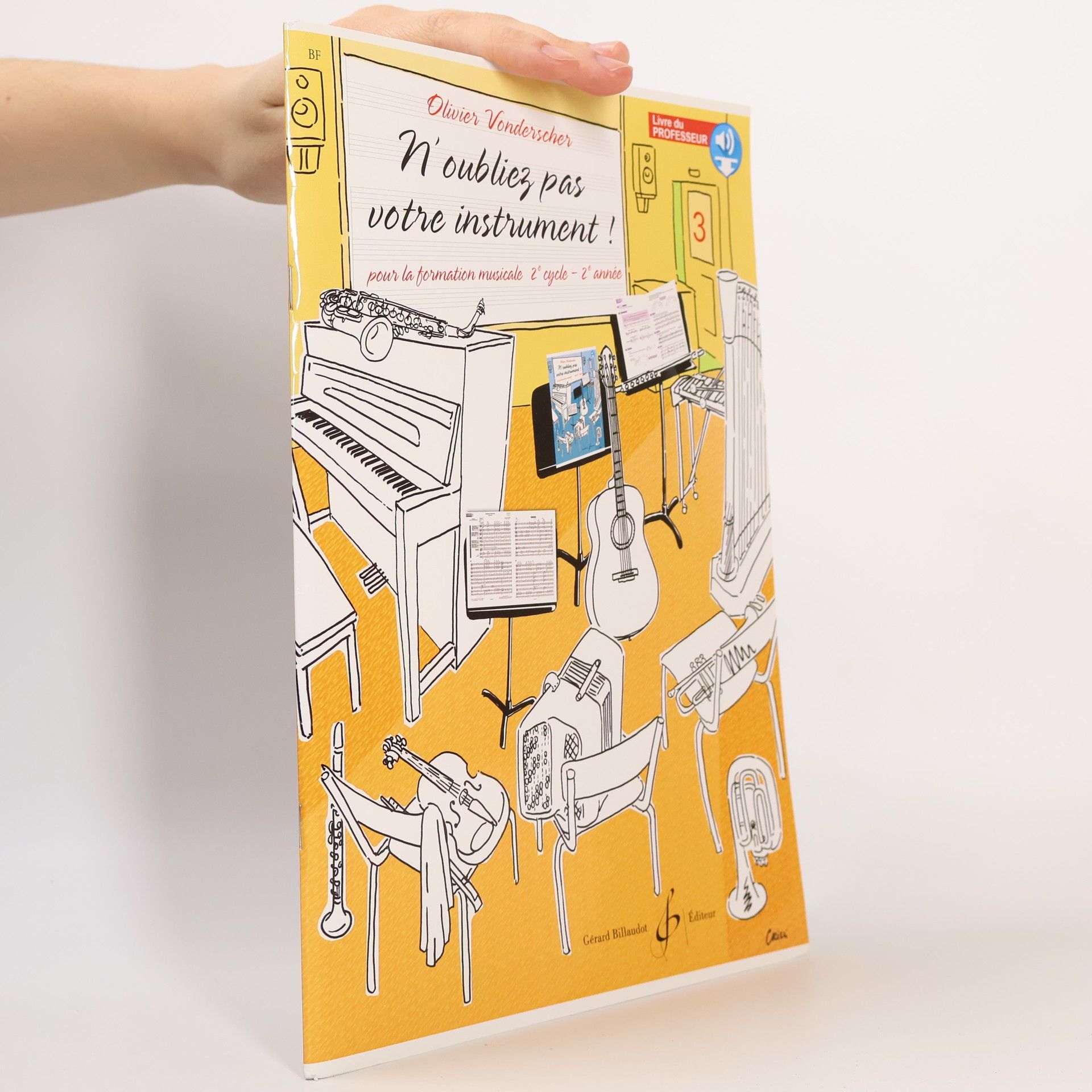 Livre du professeur - 3: N'oubliez pas votre instrument !