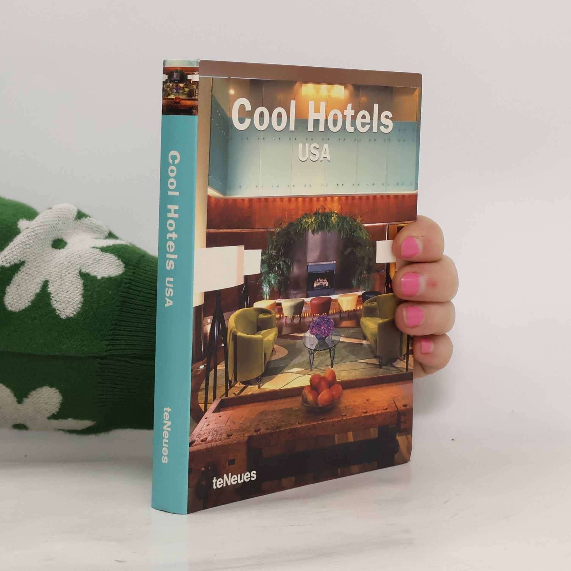 Martin Nicholas Kunz Cool hotels USA