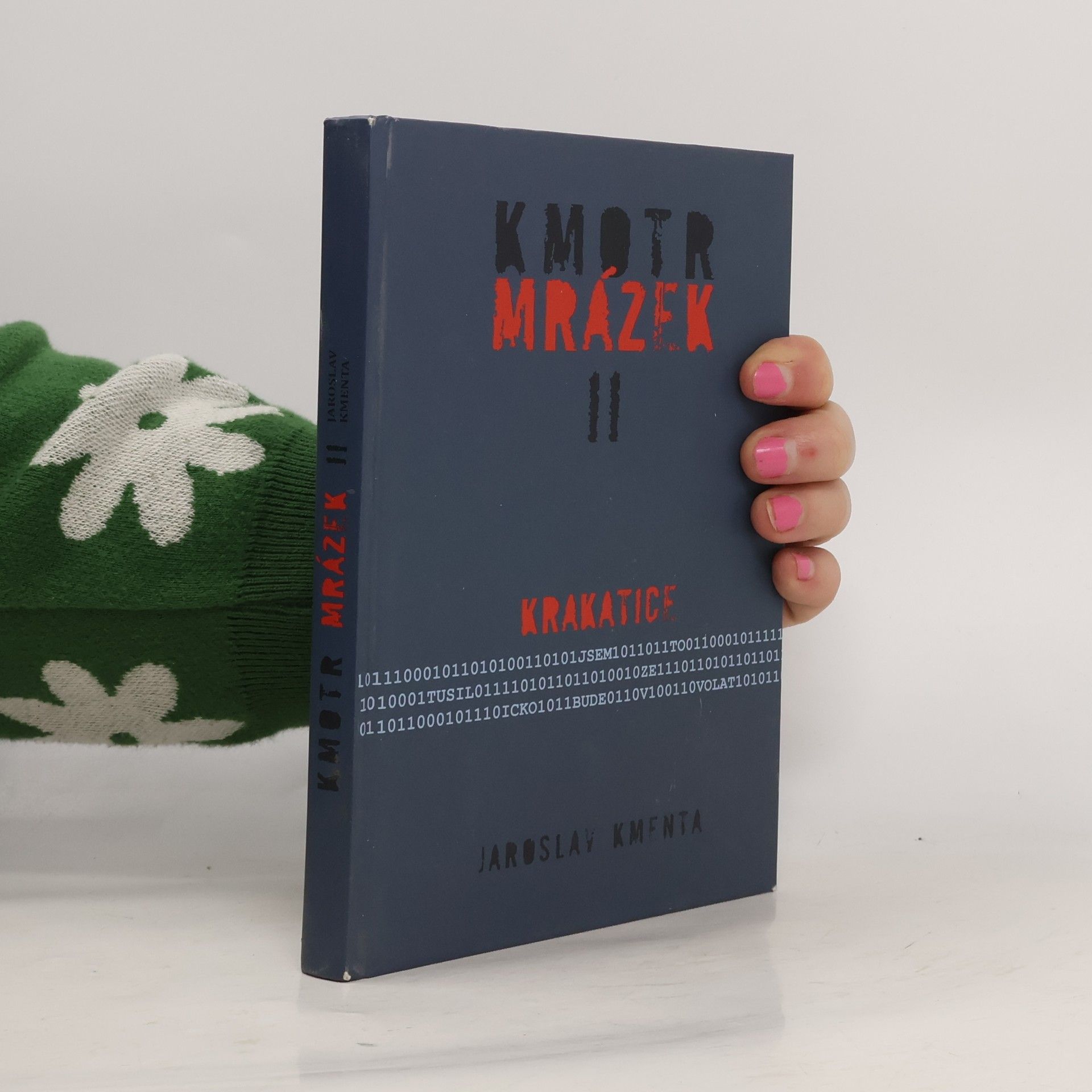 Jaroslav Kmenta Kmotr Mrázek II: Krakatice