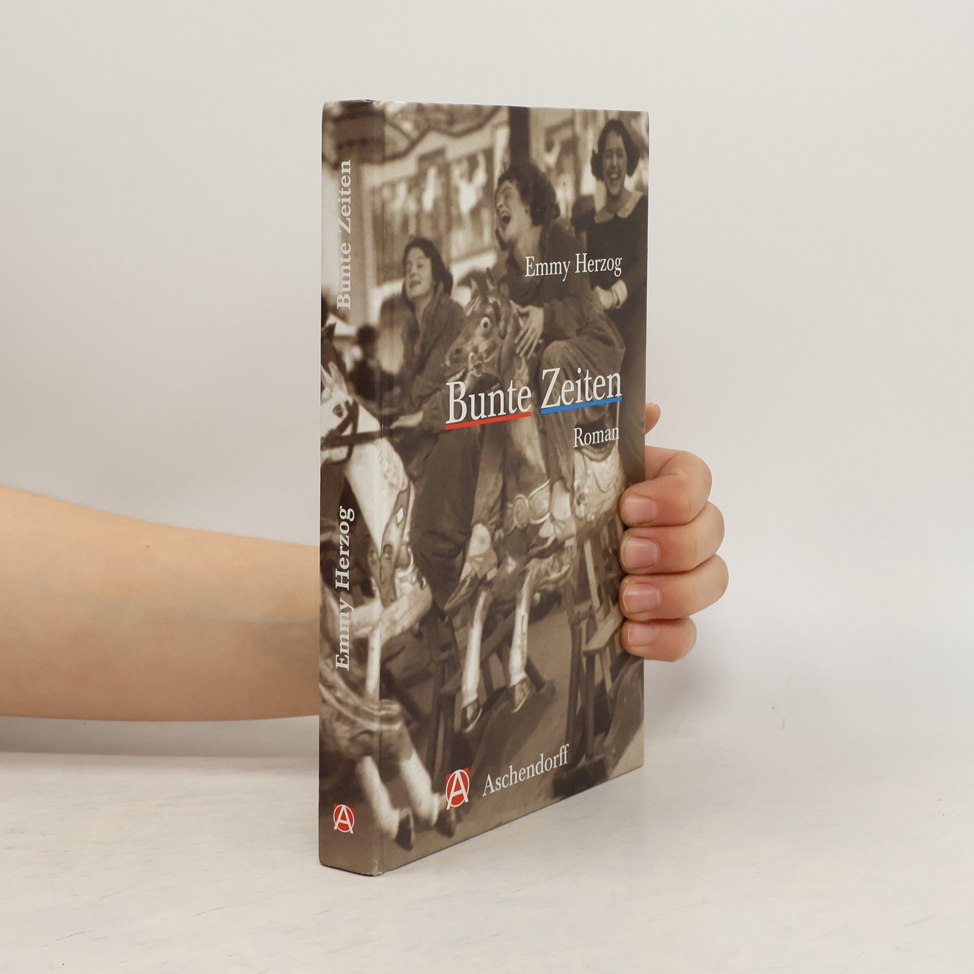 Emmy Herzog Bunte Zeiten
