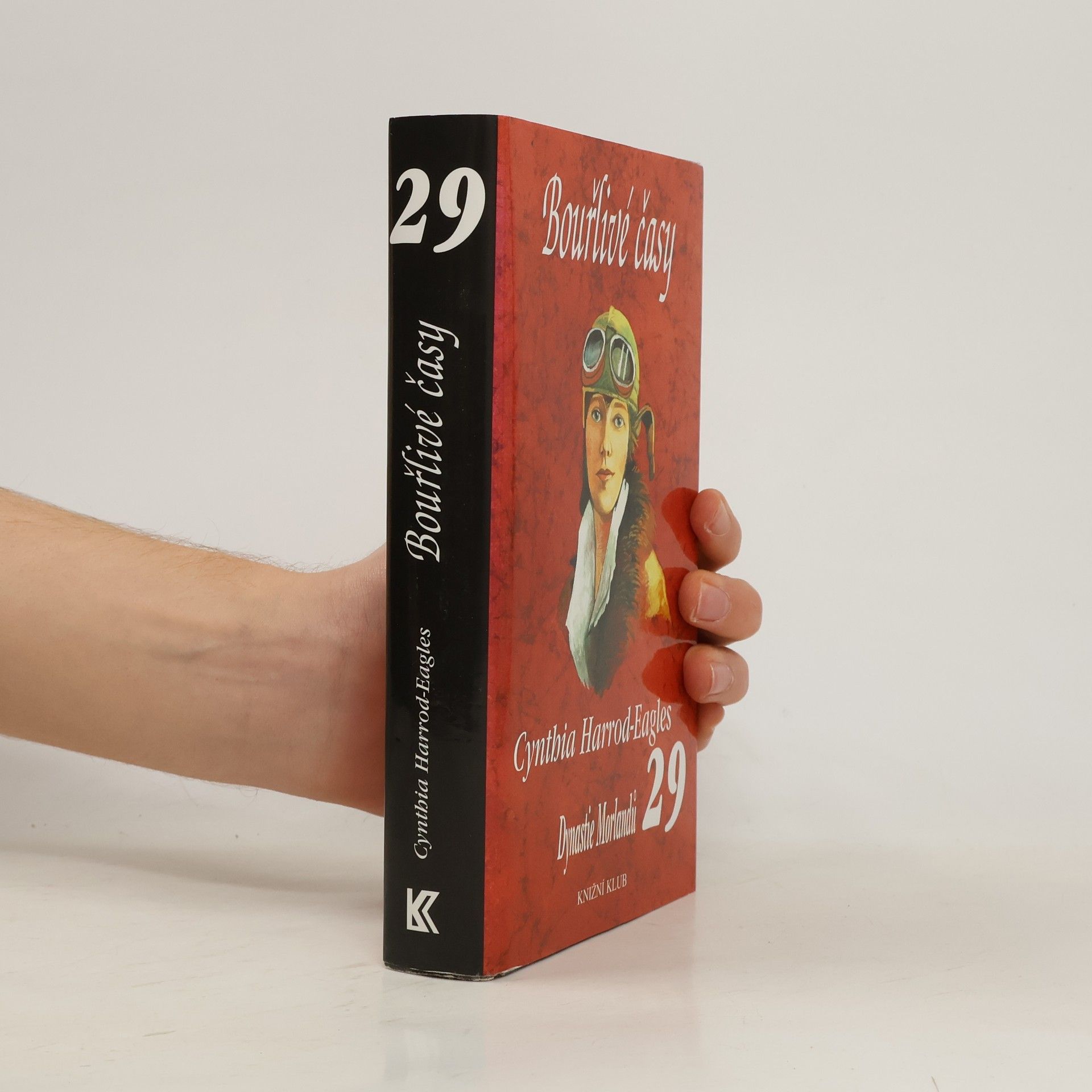 Cynthia Harrod-Eagles Bouřlivé časy. Dynastie Morlandů. 29. díl