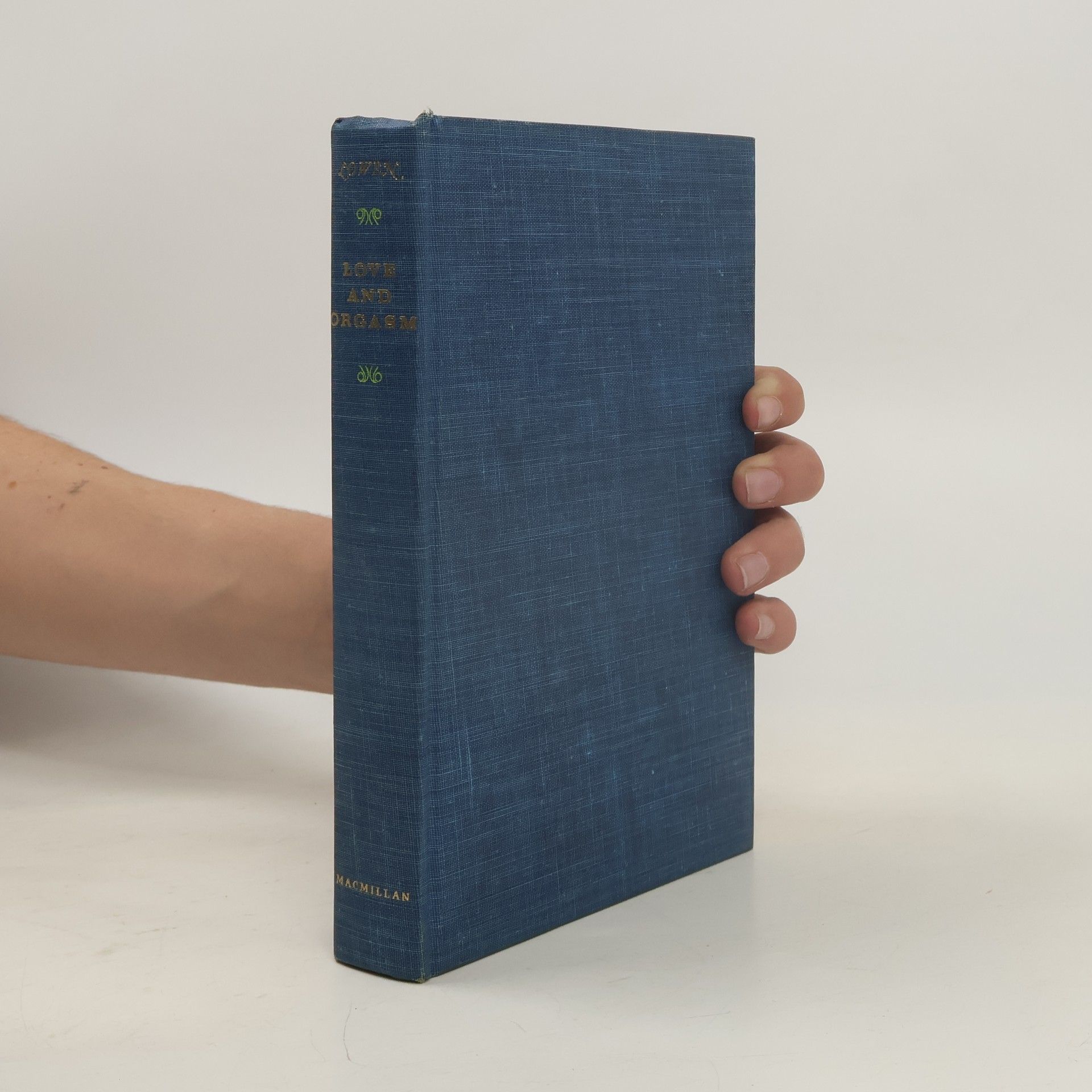 Alexander Lowen Love And Orgasm