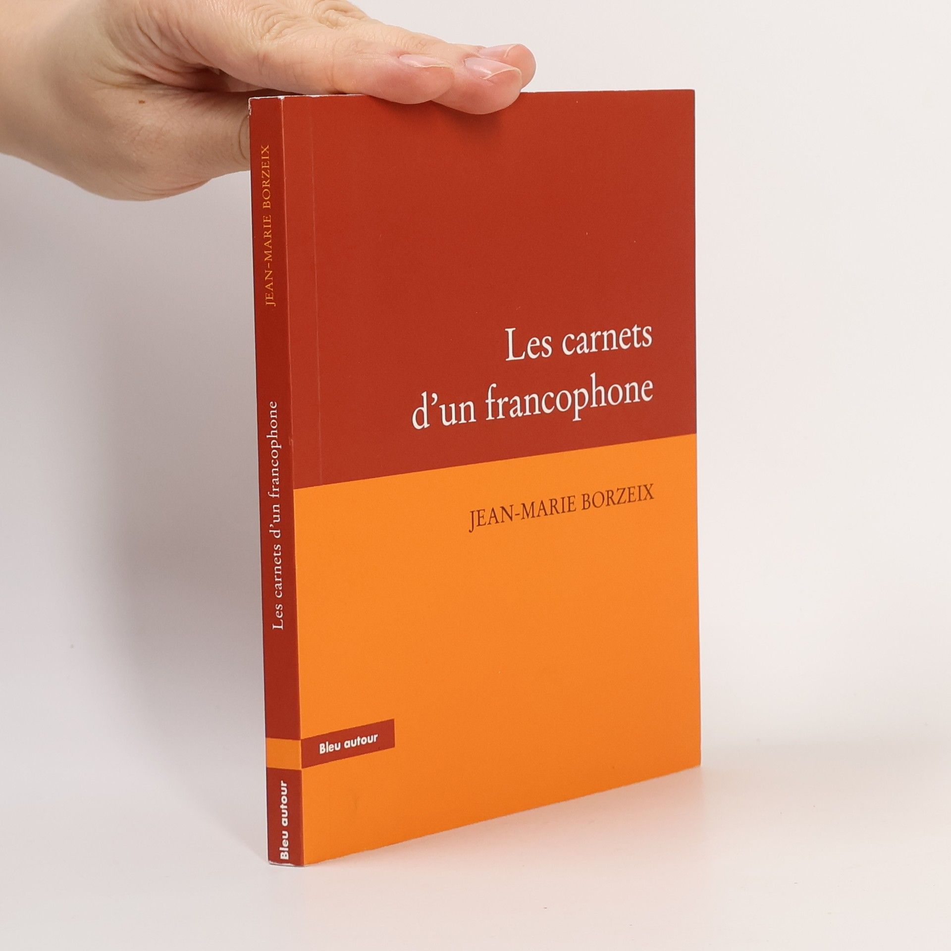 Jean-Marie Borzeix Les carnets d'un francophone