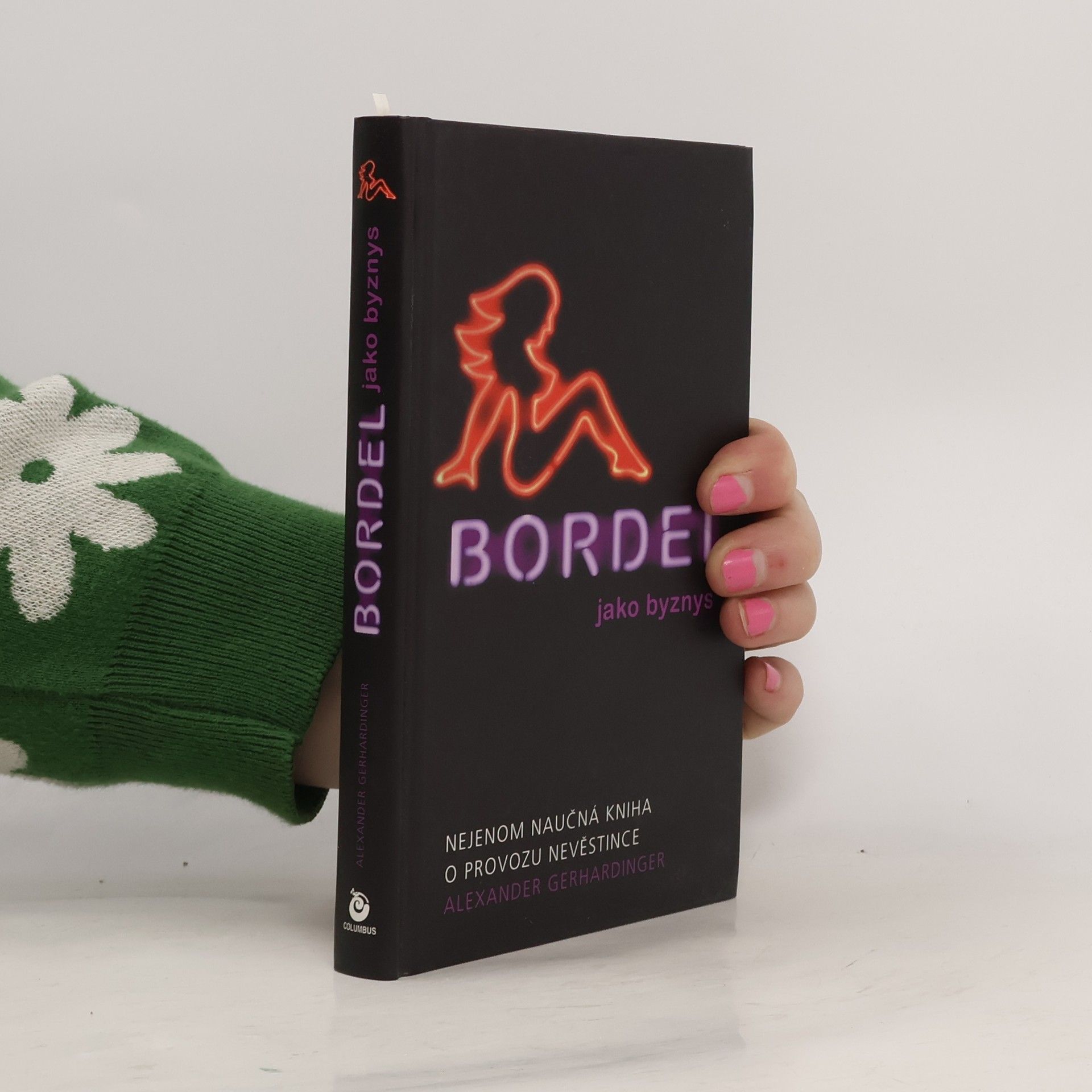 Alexander Gerhardinger Bordel jako byznys