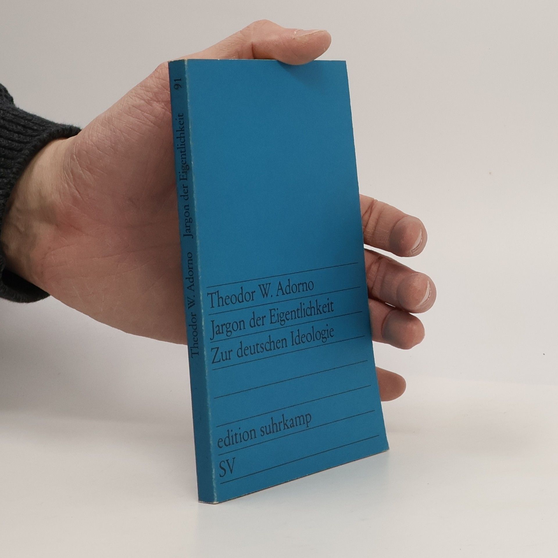 Theodor W. Adorno Jargon der Eigentlichkeit. Zur deutschen Ideologie