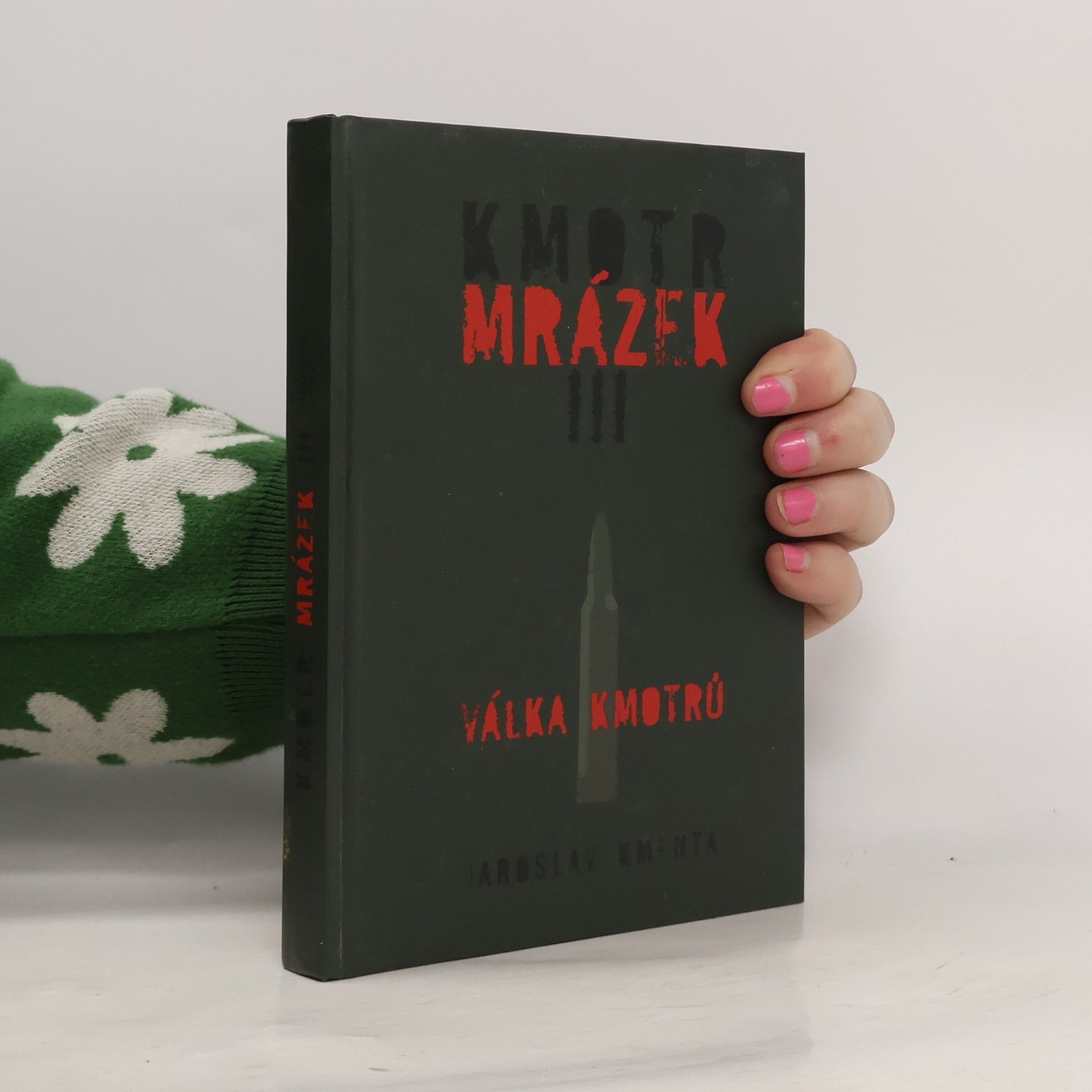 Jaroslav Kmenta Kmotr Mrázek III: Válka kmotrů