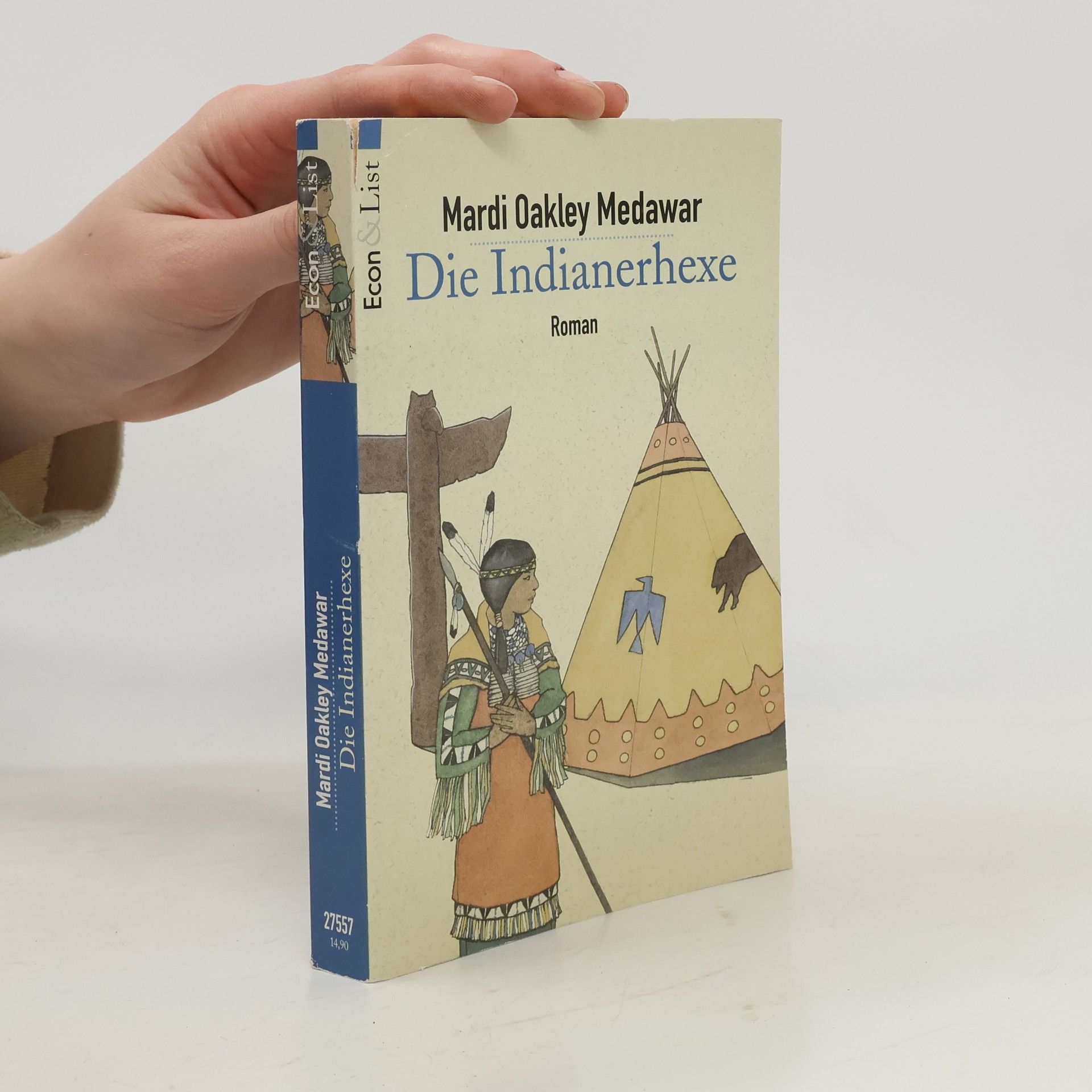 Mardi Oakley Medawar Die Indianerhexe