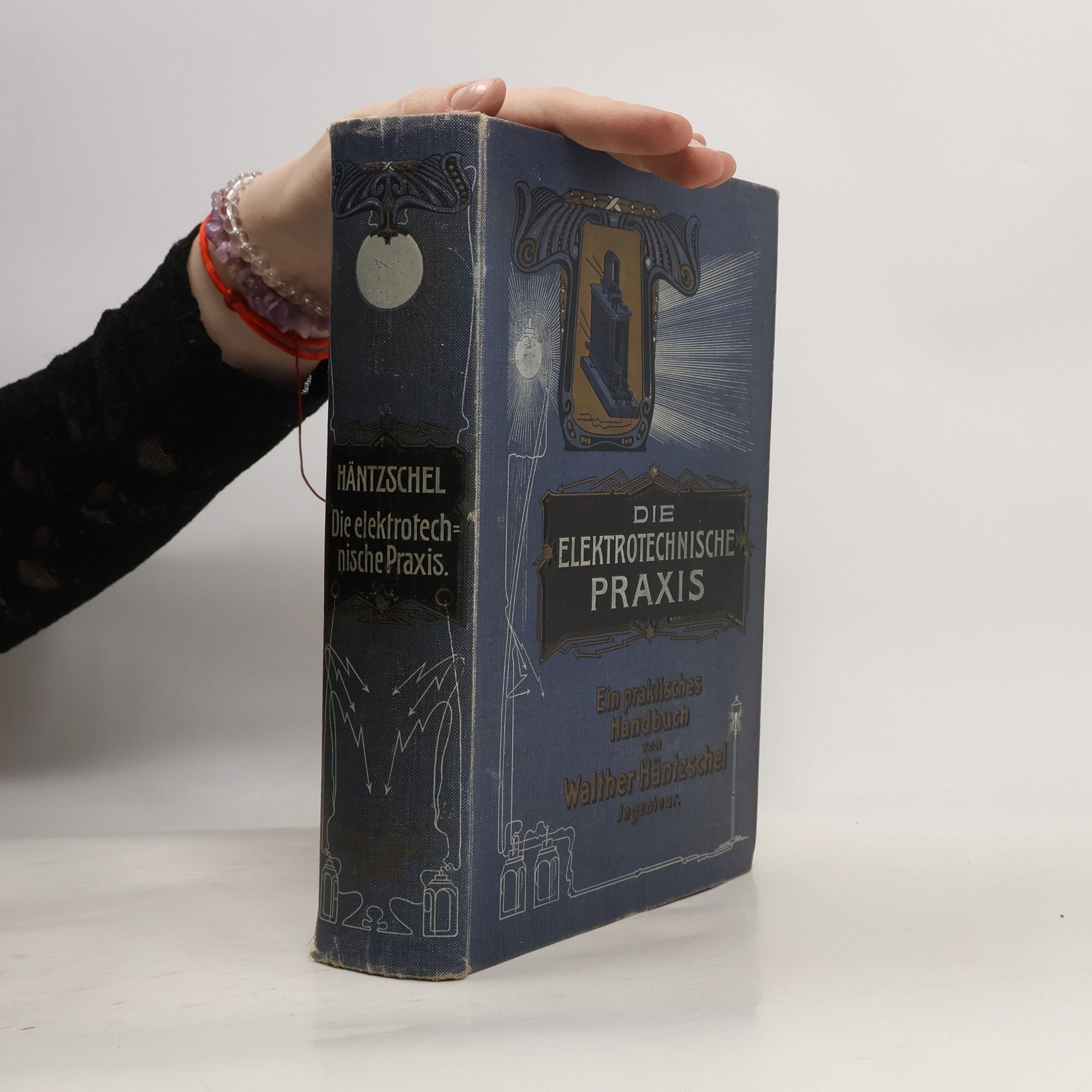Walther Häntzschel Die Elektrotechnische Praxis