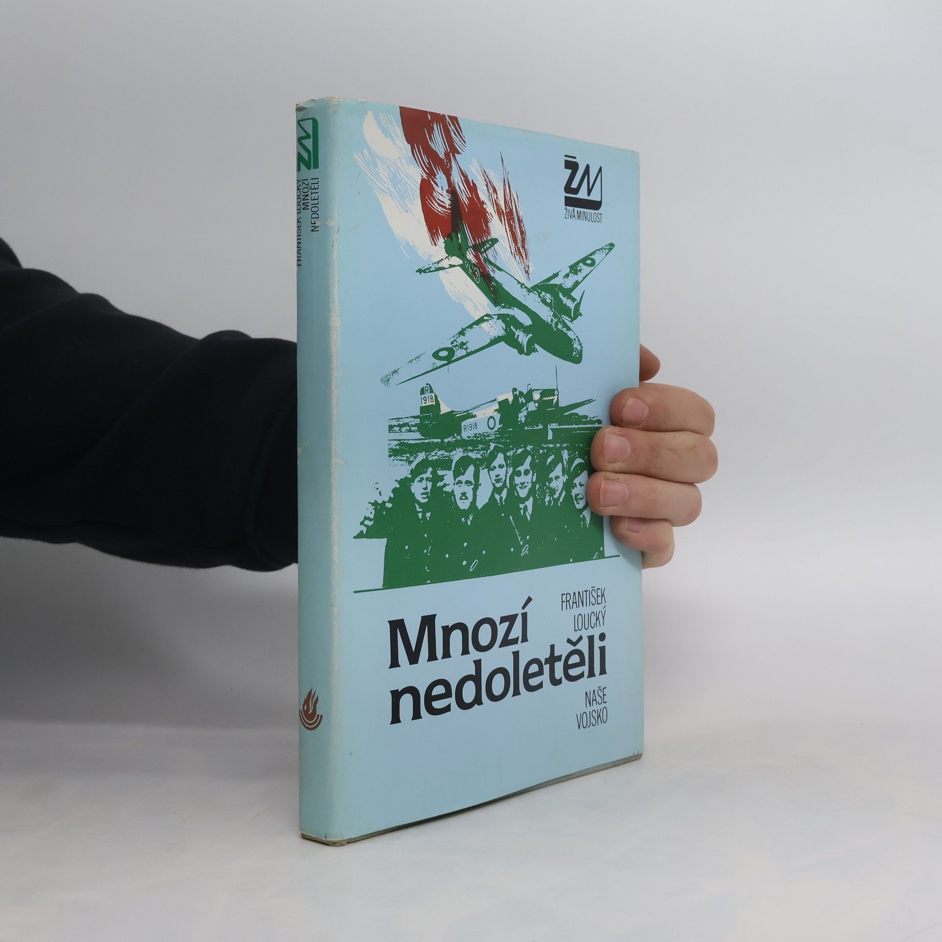 František Loucký Mnozí nedoletěli