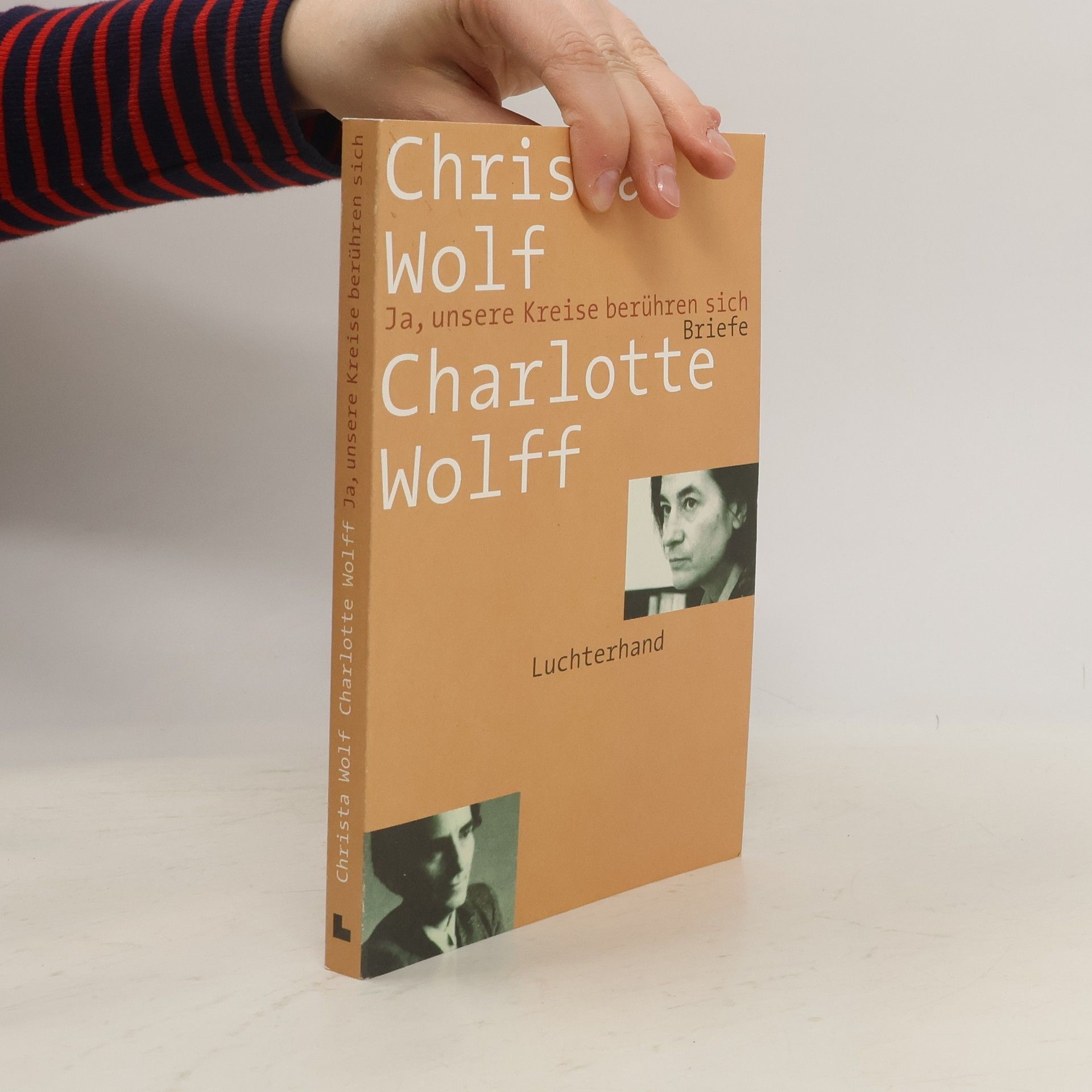 Christa Wolf Ja, unsere Kreise berühren sich