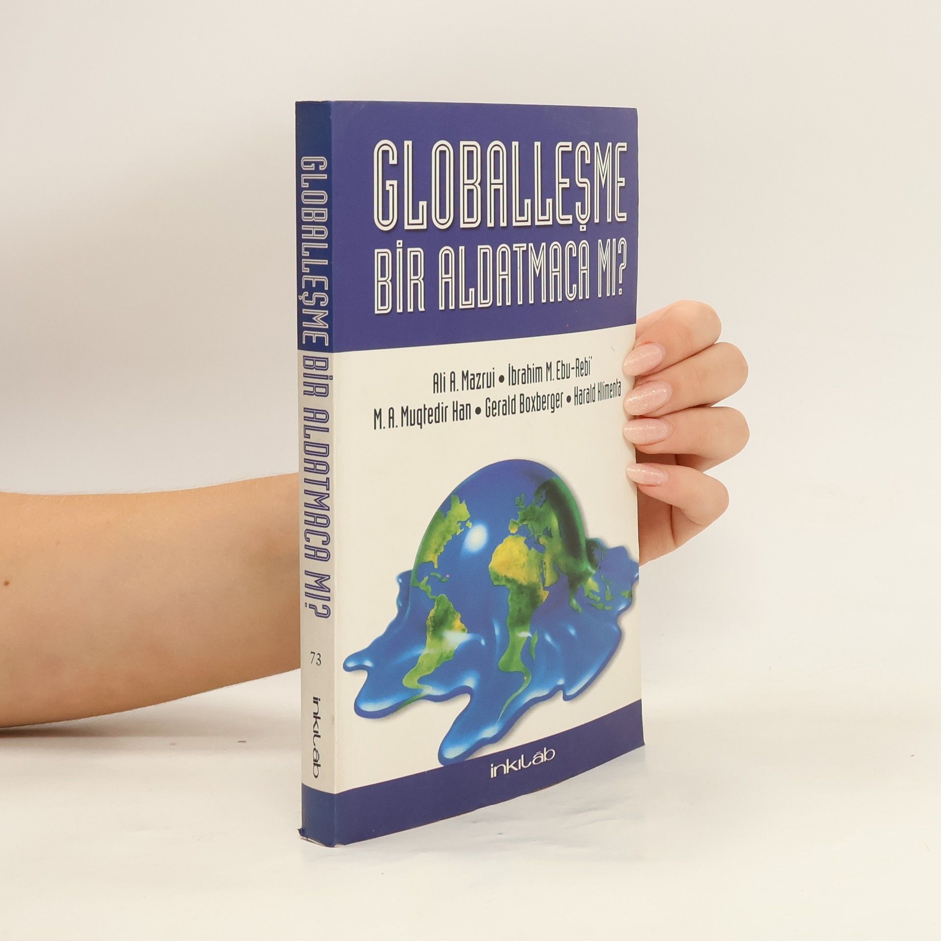 Globalleşme Bir Aldatmaca Mı?