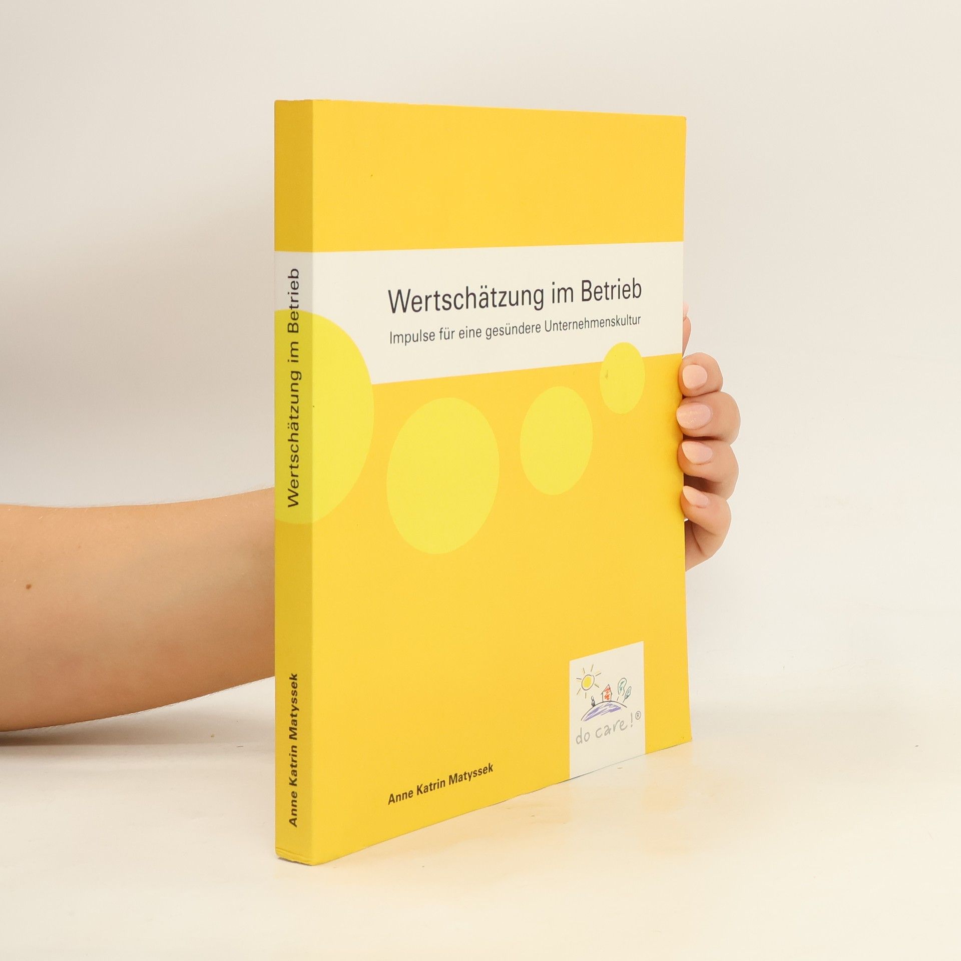 Anne Katrin Matyssek Wertschätzung im Betrieb
