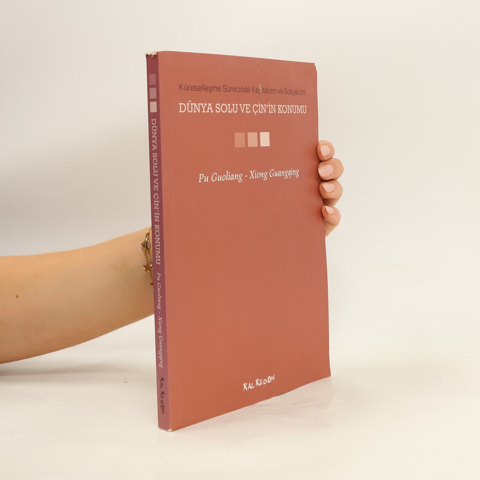 Pu Guoliang Küreselleşme sürecinde kapitalizm ve sosyalizm Dünya Solu ve Çin'in konumu