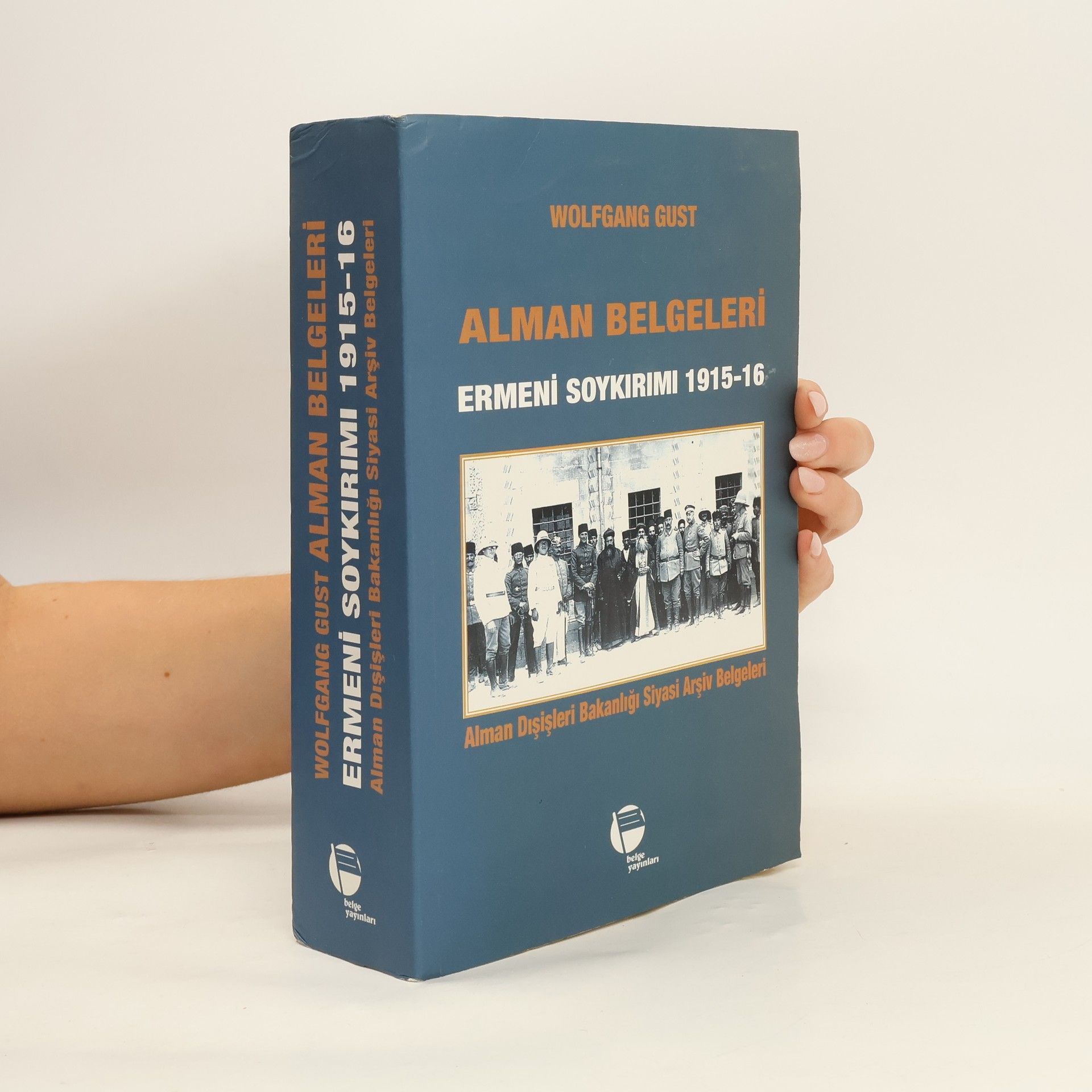 Wolfgang Gust Ermeni soykırımı 1915/16