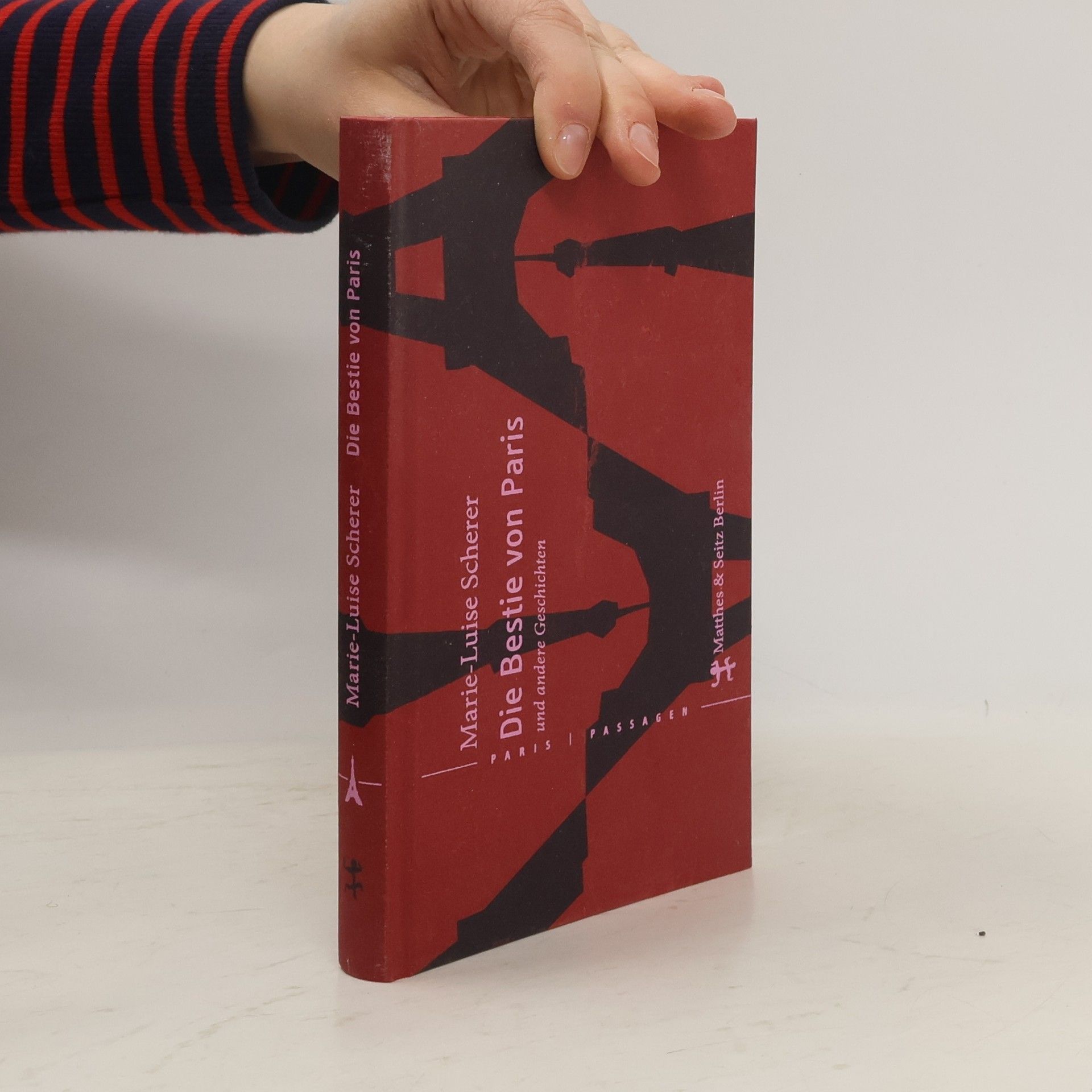 Marie Luise Scherer Die Bestie von Paris und andere Geschichten