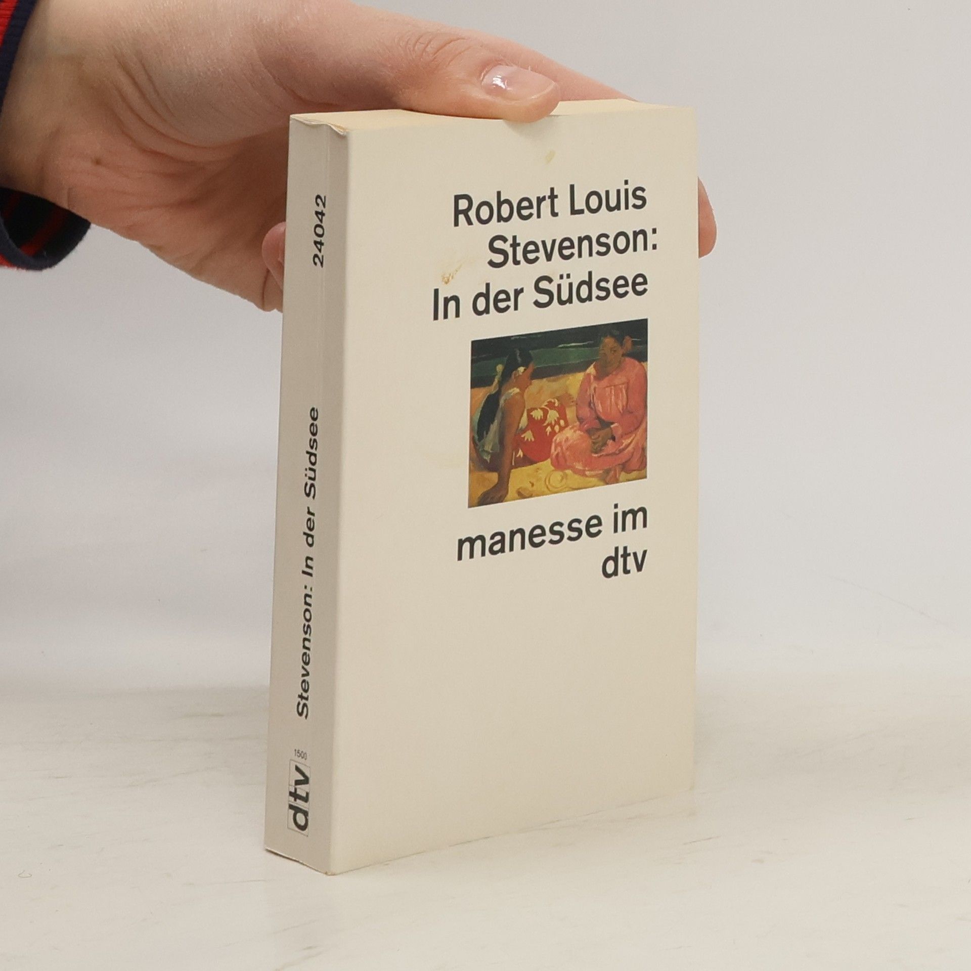 Robert Louis Stevenson Manesse: In der Südsee: Aus dem Englischen übersetzt und Nachwort von – Richard Mummendey