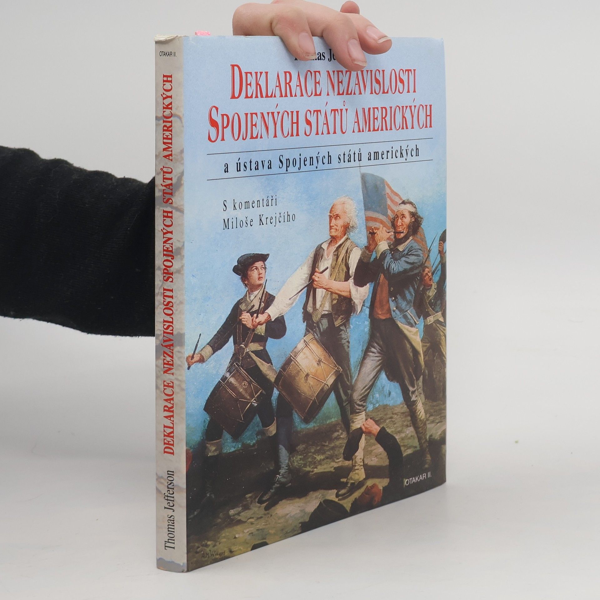 Deklarace nezávislosti Spojených státu amerických a Ústava Spojených států amerických