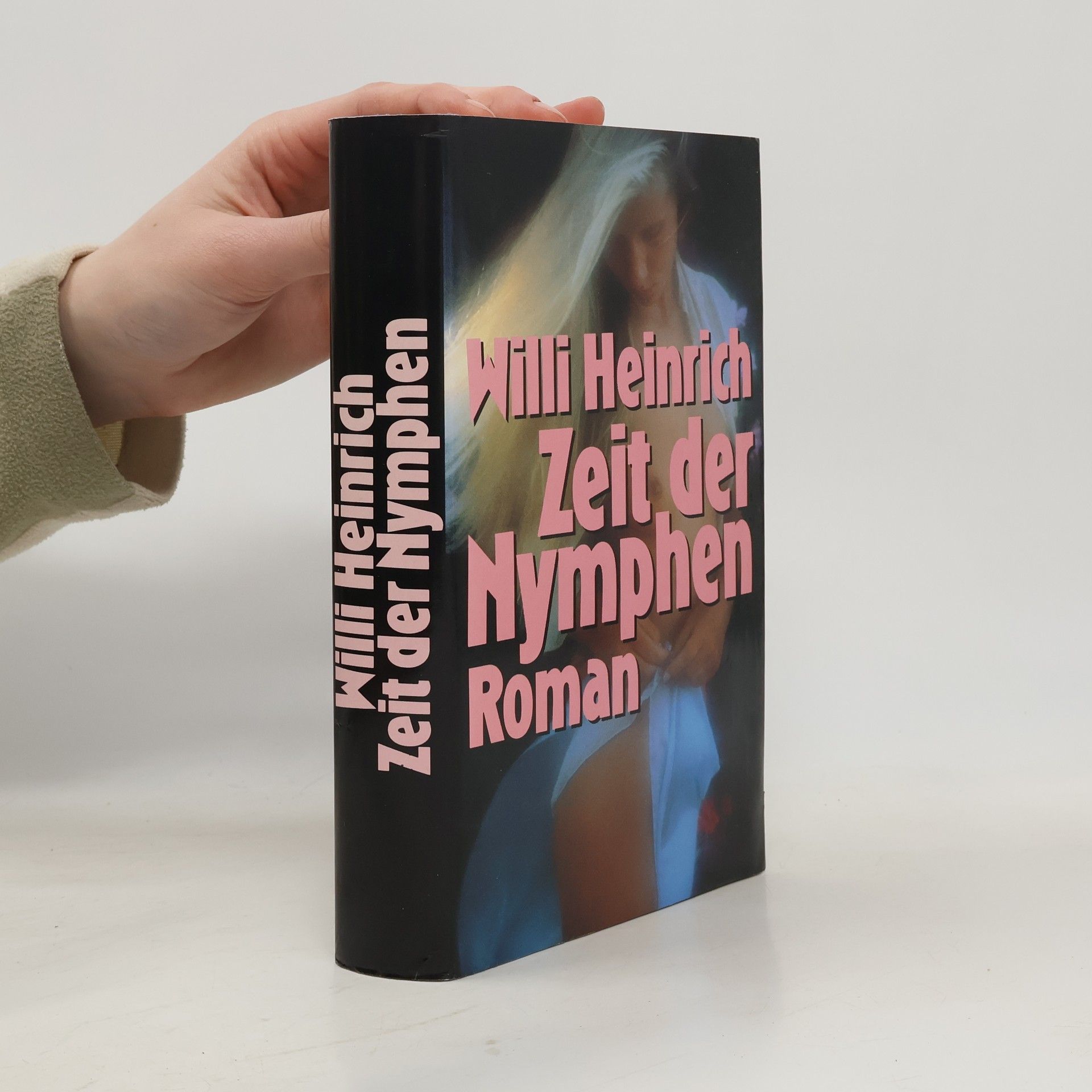 Willi Heinrich Zeit der Nymphen