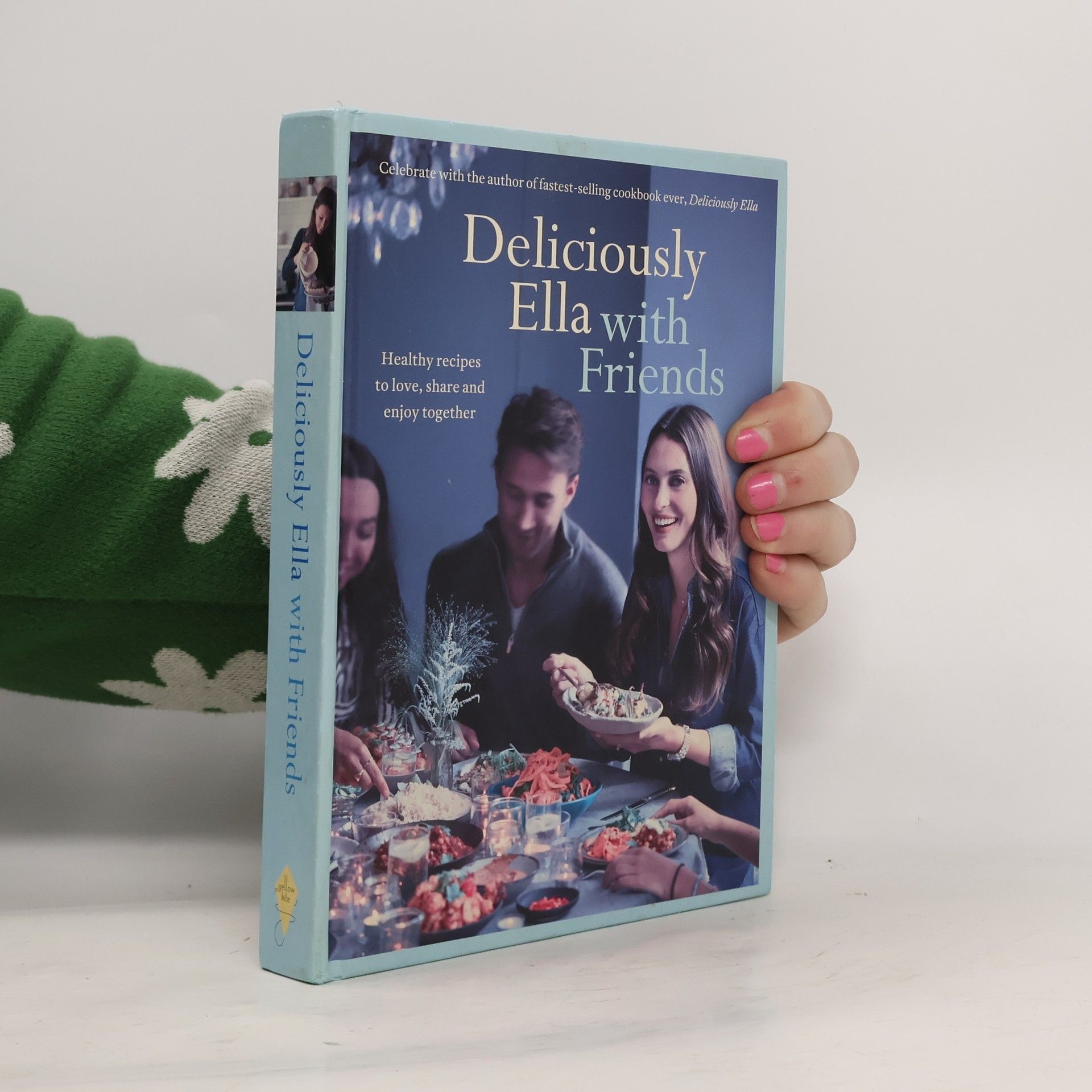 Ella Woodward Deliciously Ella with Friends