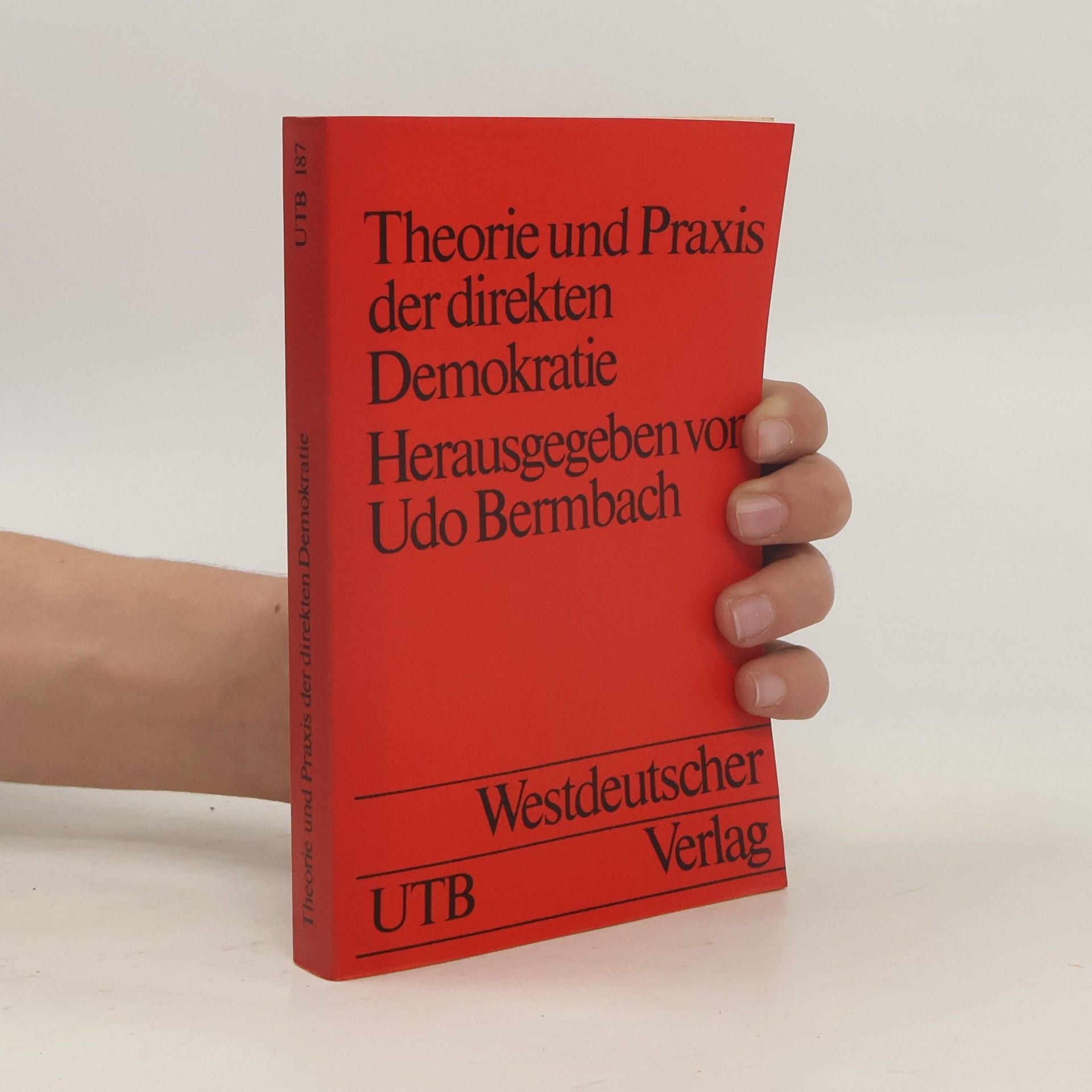 Udo Bermbach Theorie und Praxis der direkten Demokratie
