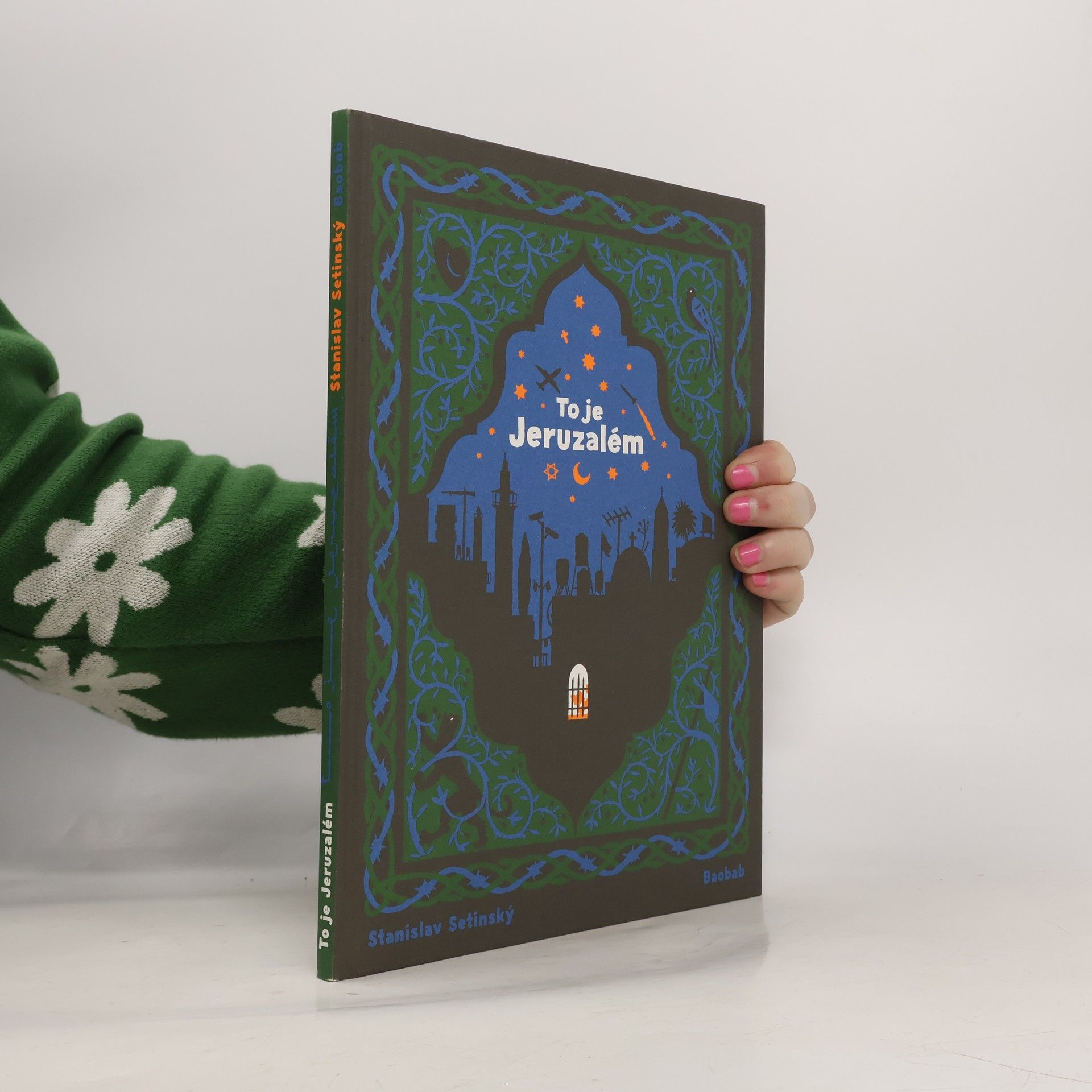 Stanislav Setinský To je Jeruzalém