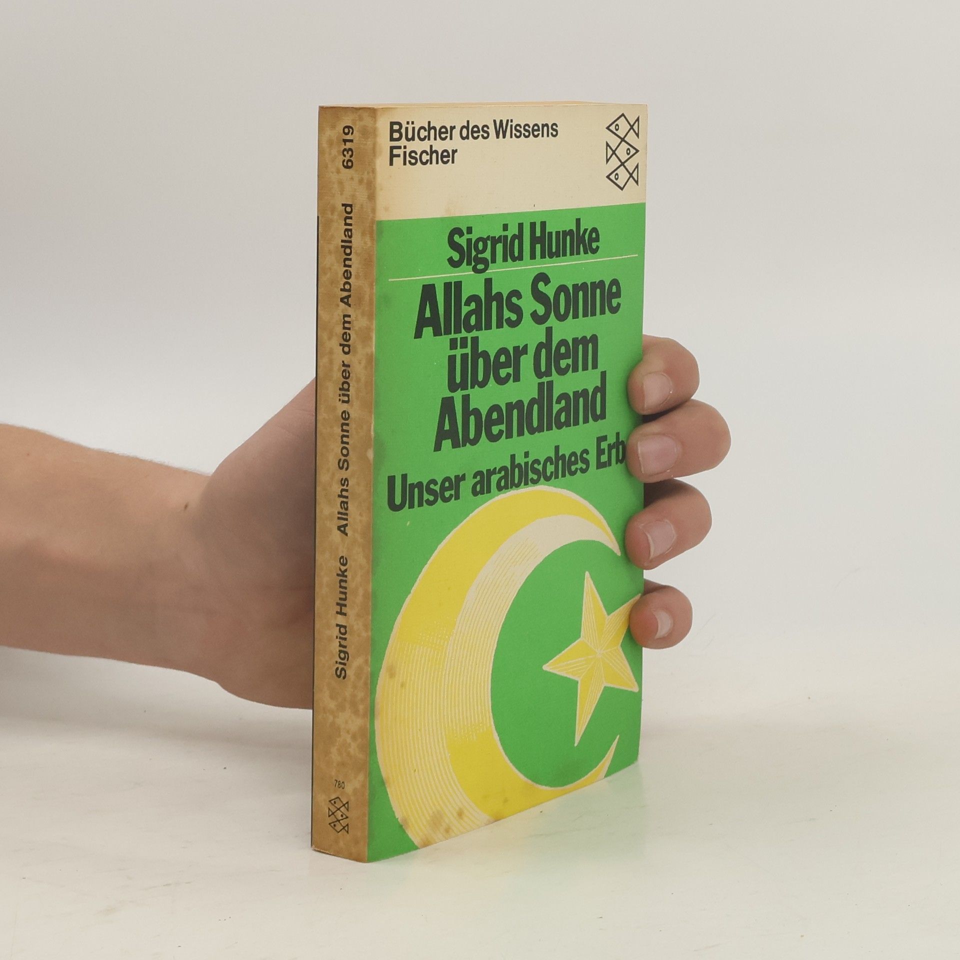 Sigrid Hunke Allahs Sonne über dem Abendland