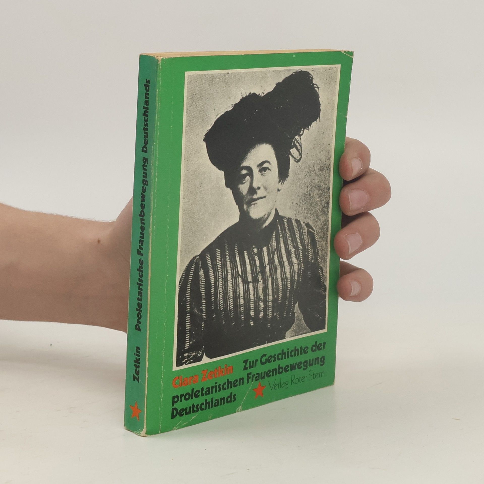 Clara Zetkin Zur Geschichte der proletarischen Frauenbewegung Deutschlands