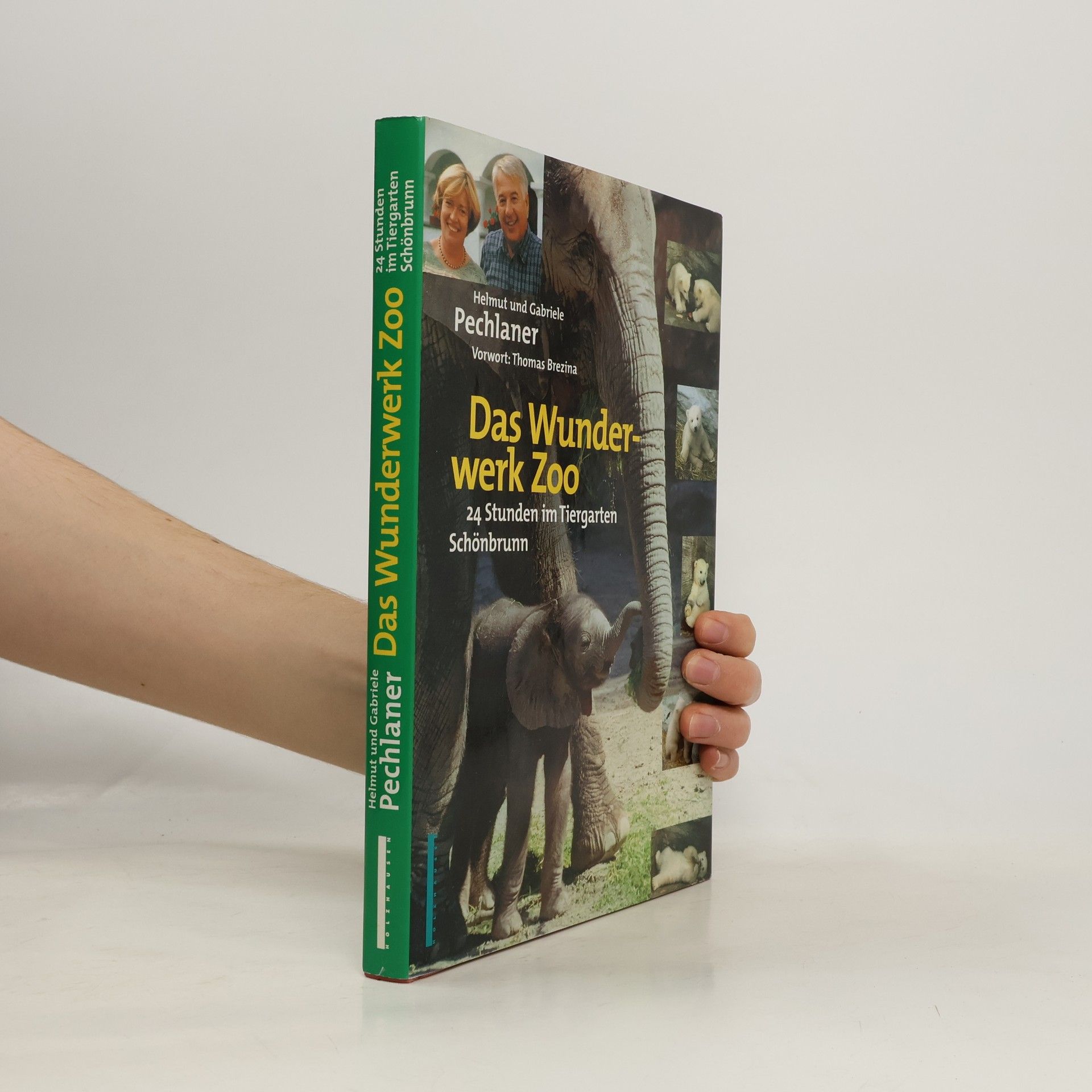 Helmut Pechlaner Das Wunderwerk Zoo