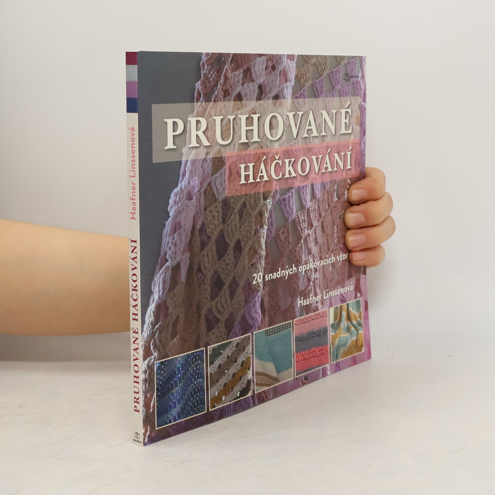 Haafner Linssen Pruhované háčkování : 20 nádherných vzorů se snadným opakováním vzorů